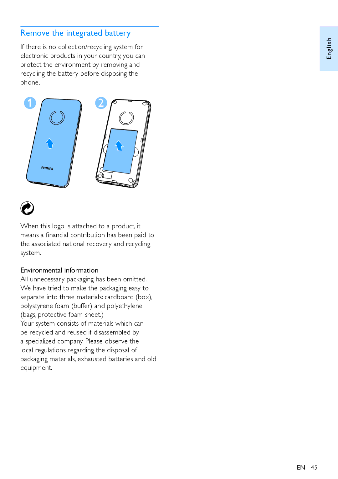 Philips S10A, s10 user manual Remove the integrated battery 