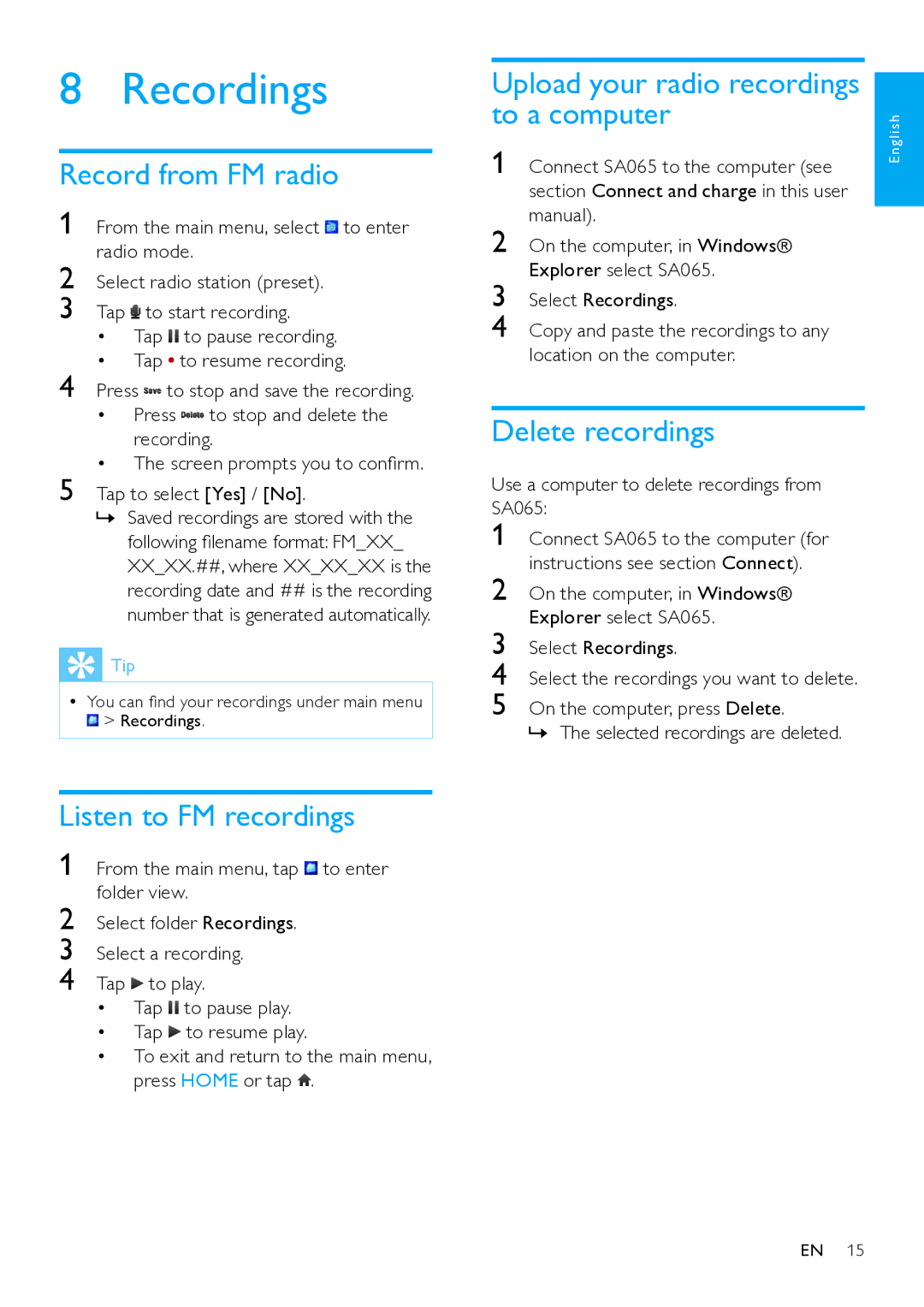 Philips SA065104 Recordings, Record from FM radio, Listen to FM recordings, Upload your radio recordings to a computer 