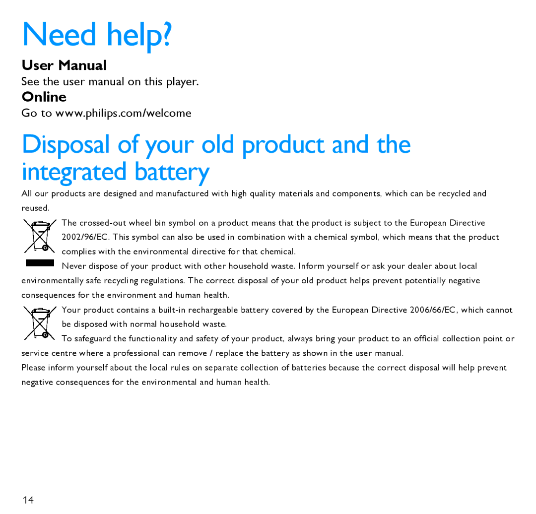 Philips SA075116K, SA075108K, SA075104K quick start Need help?, Disposal of your old product and the integrated battery 