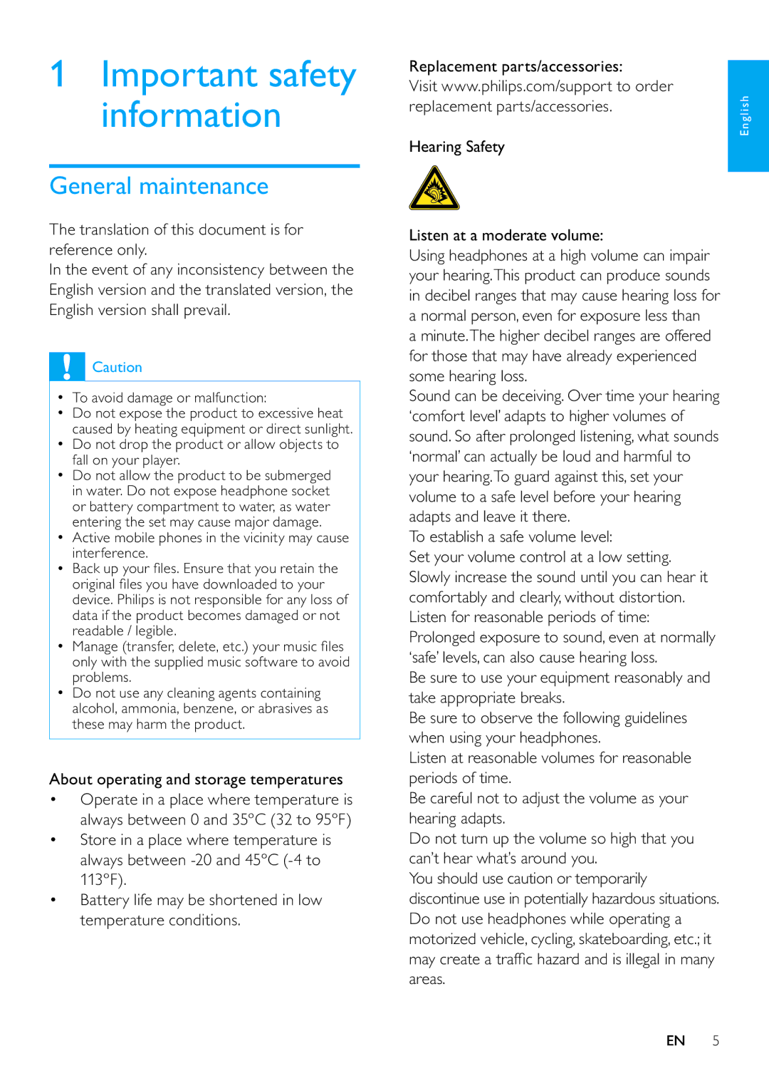 Philips SA080308 General maintenance, About operating and storage temperatures, Hearing Safety Listen at a moderate volume 