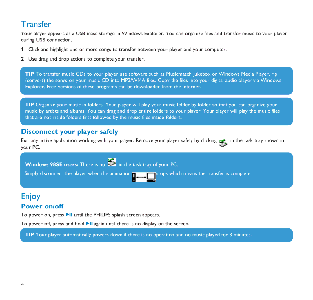 Philips SA1102, SA1106, SA1110, SA1116, SA1115, SA1105 user manual Transfer, Enjoy, Disconnect your player safely, Power on/off 