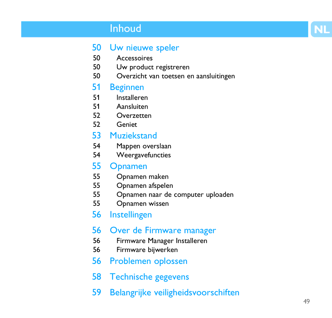 Philips SA1203, SA1215, SA1216 manual Uw nieuwe speler, Beginnen, Muziekstand, Opnamen, Instellingen Over de Firmware manager 