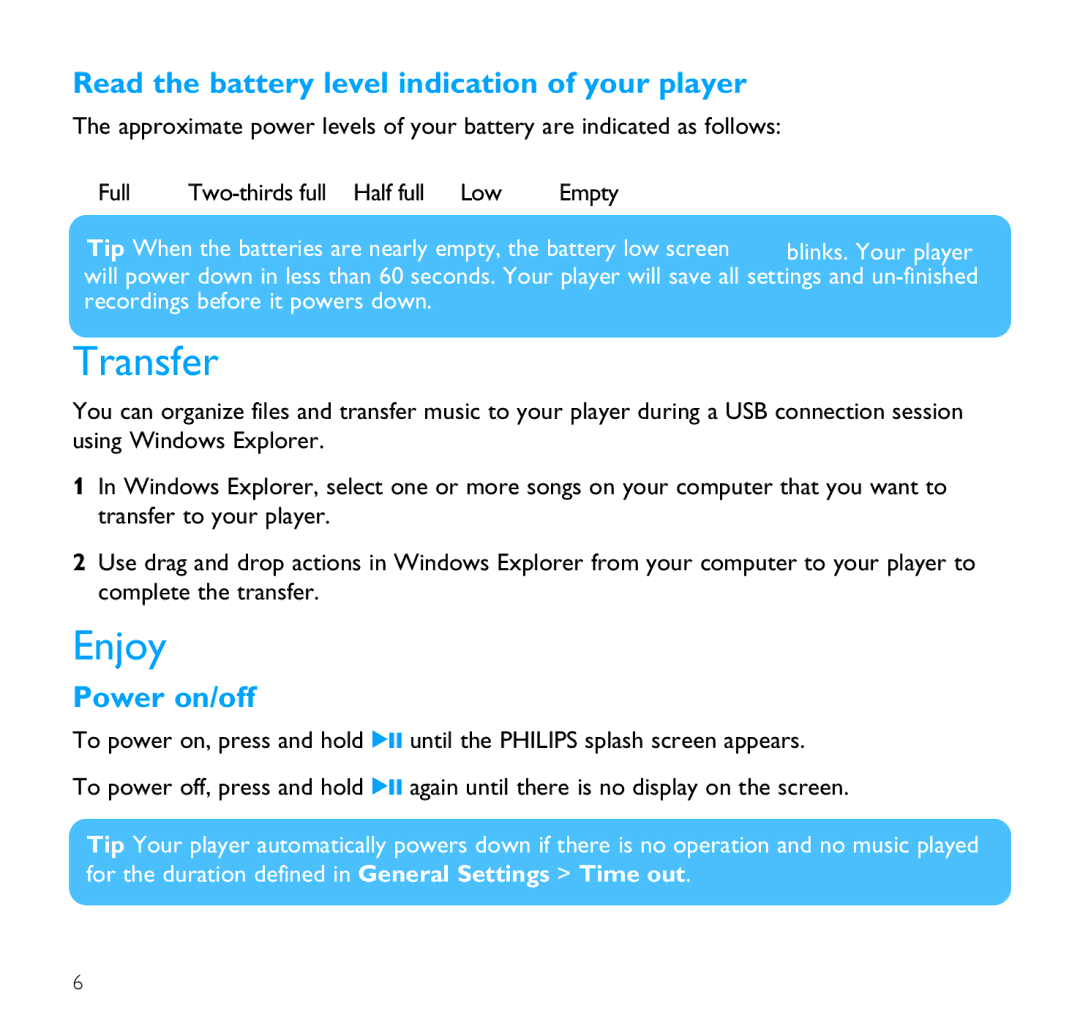 Philips SA1350 user manual Transfer, Enjoy, Read the battery level indication of your player, Power on/off 