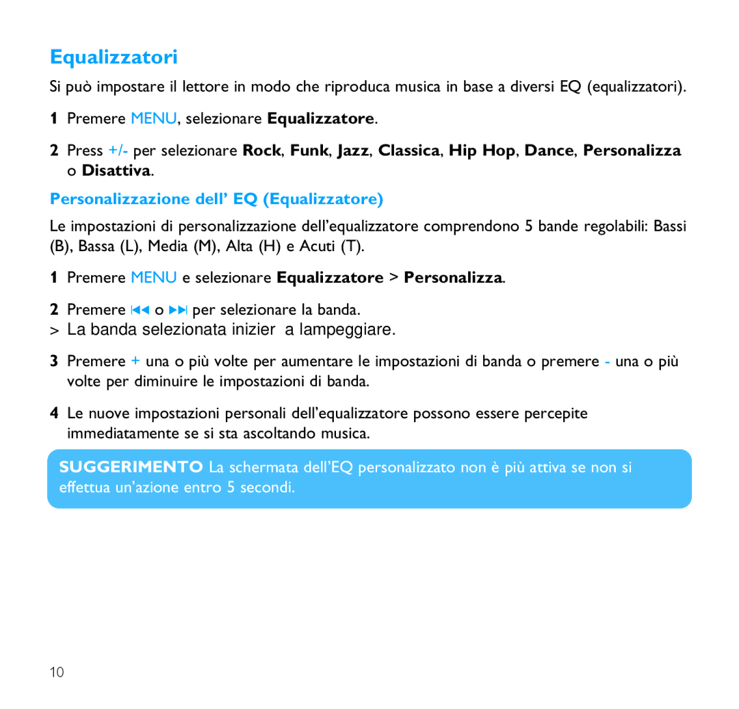 Philips SA1346, SA1356, SA1341, SA1340, SA1355, SA1351, SA1345, SA1350 Equalizzatori, Personalizzazione dell’ EQ Equalizzatore 