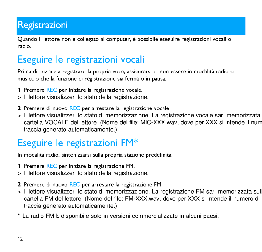 Philips SA1350, SA1356, SA1341, SA1340, SA1355 Registrazioni, Eseguire le registrazioni vocali, Eseguire le registrazioni FM 