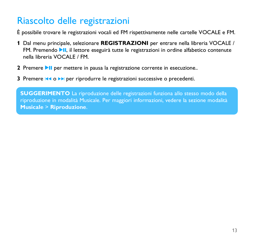 Philips SA1356, SA1341, SA1340, SA1355, SA1351, SA1346, SA1345, SA1350 manual Riascolto delle registrazioni 