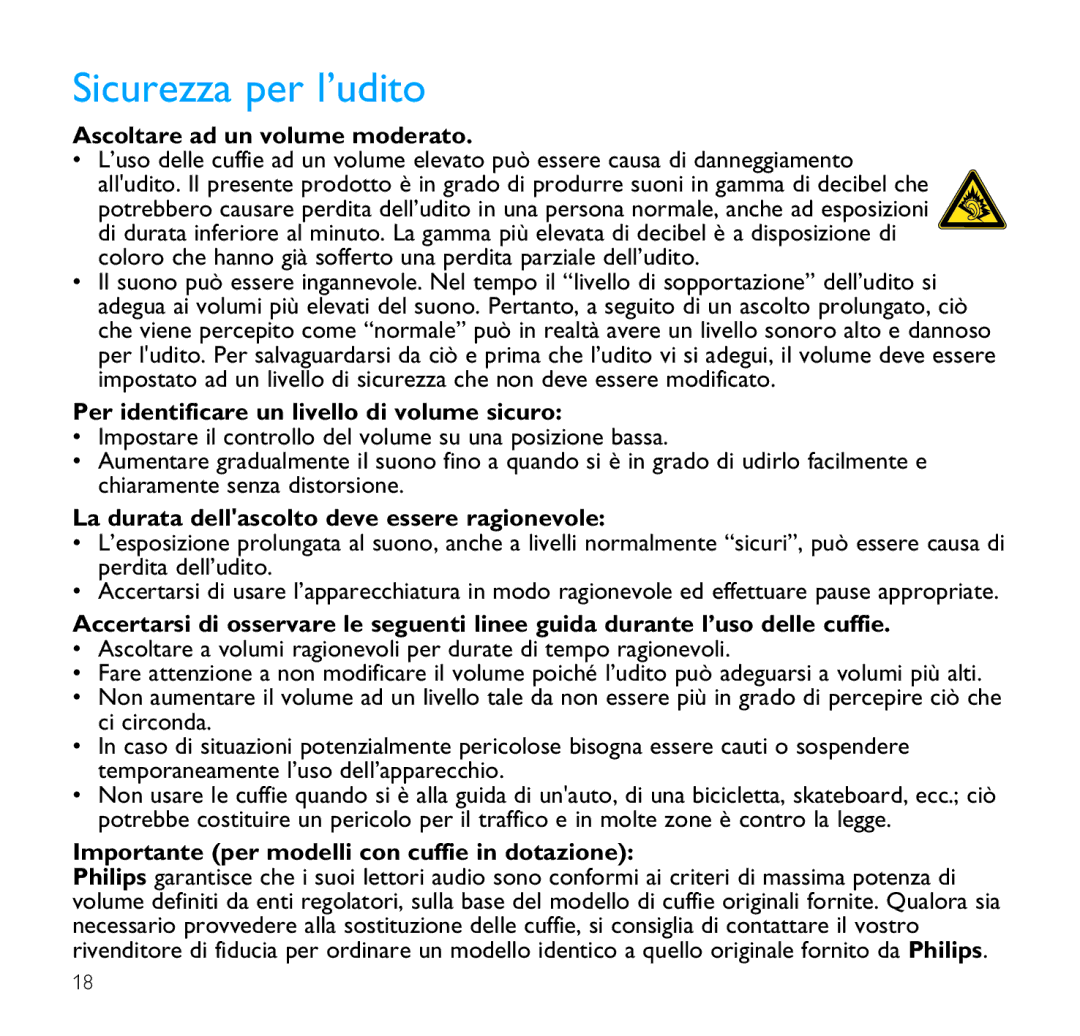 Philips SA1346, SA1356, SA1341, SA1340, SA1355, SA1351, SA1345, SA1350 Sicurezza per l’udito, Ascoltare ad un volume moderato 