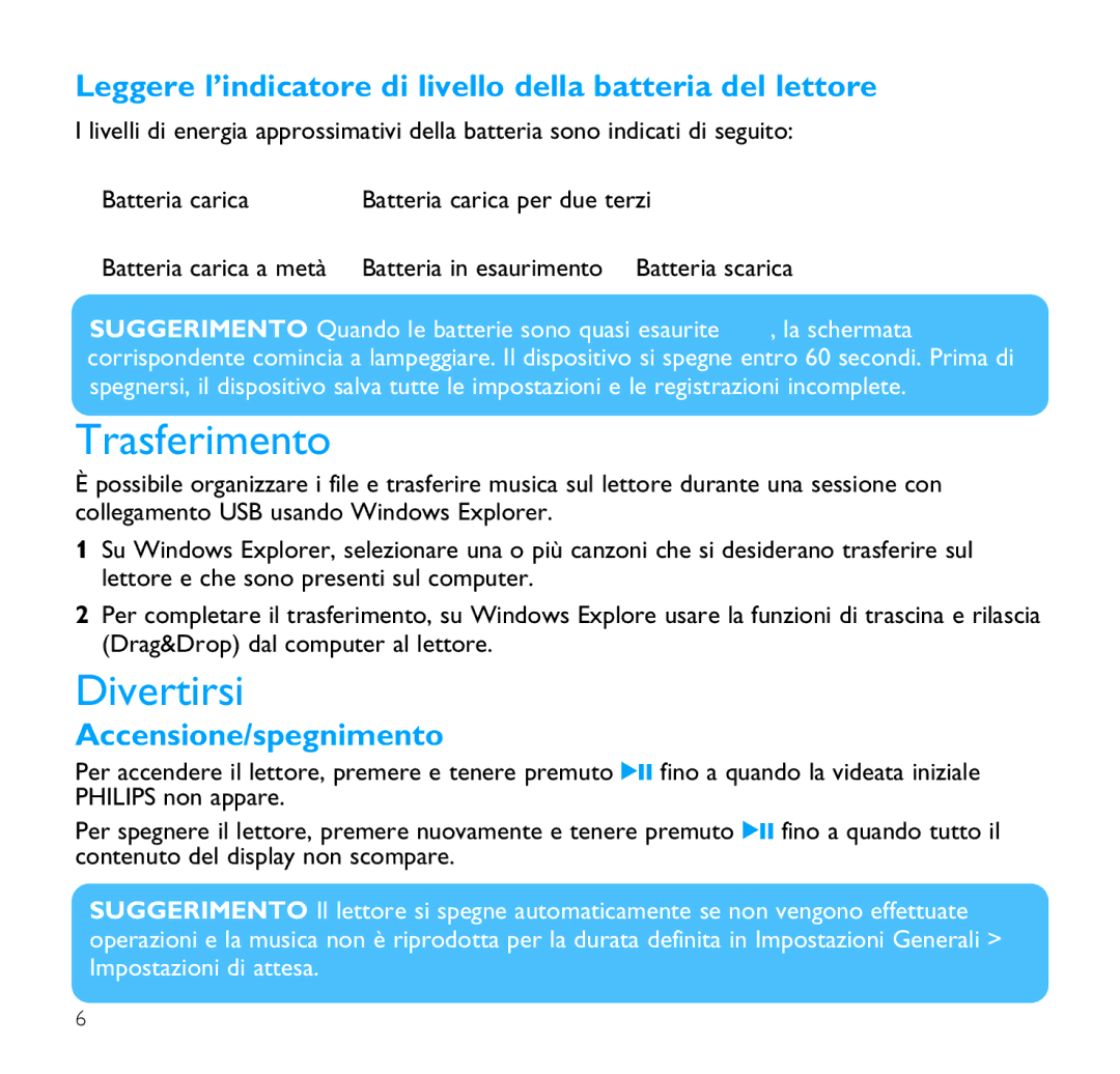 Philips SA1341, SA1356, SA1340, SA1355 Trasferimento, Divertirsi, Leggere l’indicatore di livello della batteria del lettore 