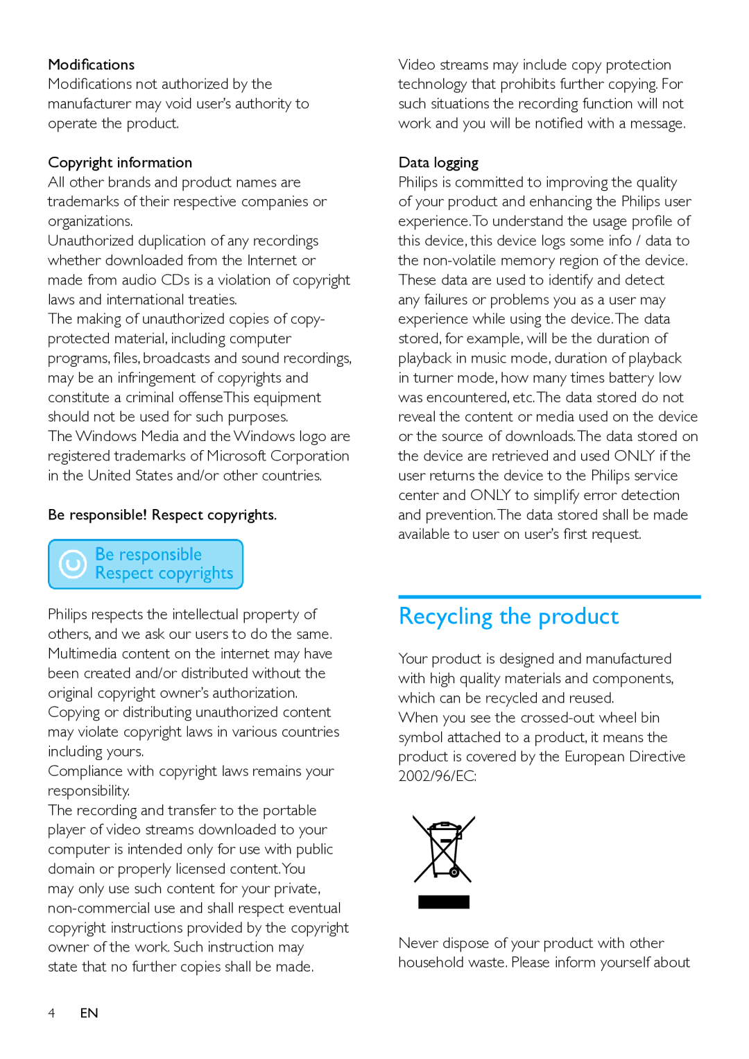 Philips SA1ARA manual Recycling the product, Be responsible! Respect copyrights, Data logging 