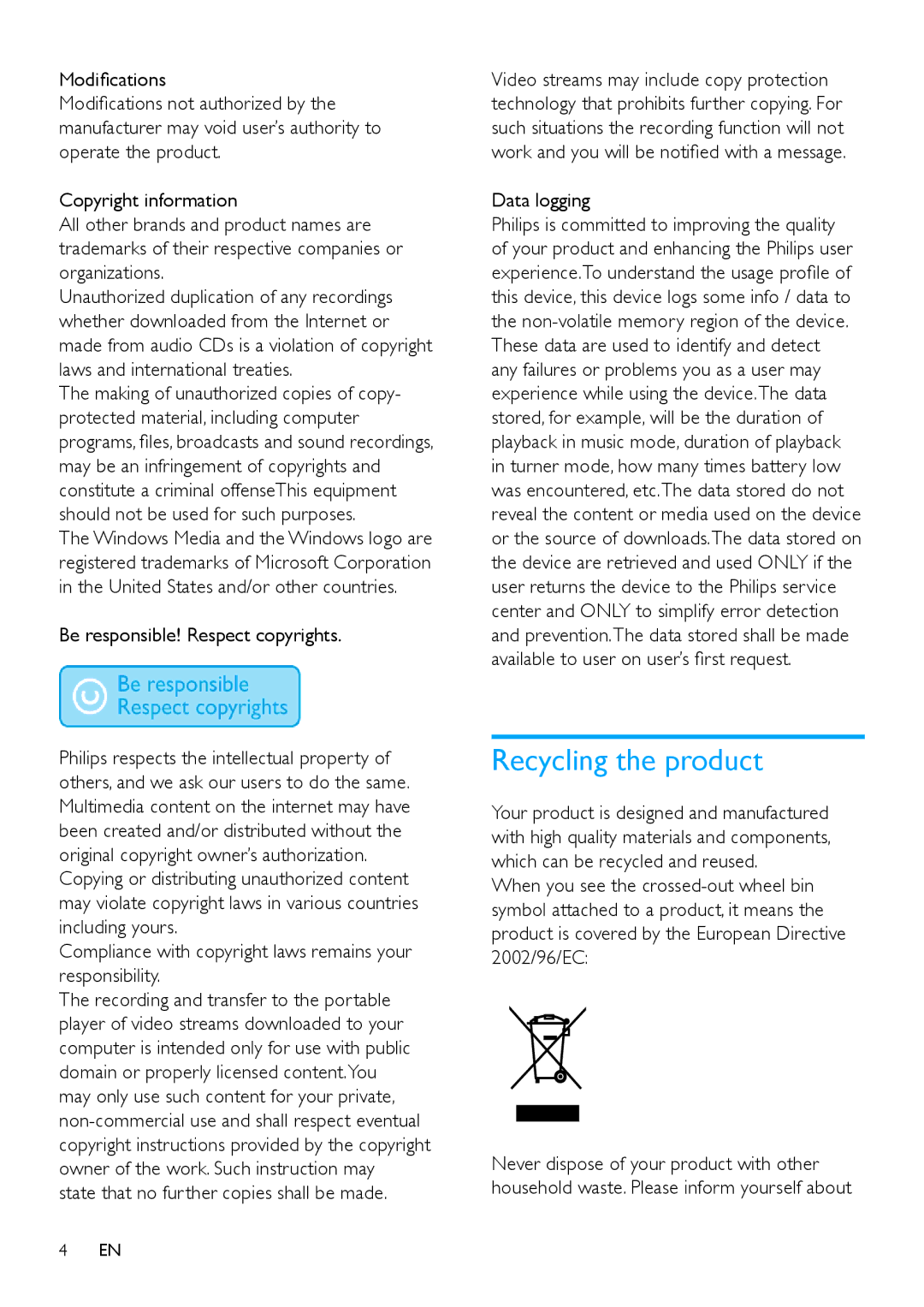 Philips SA1VBE user manual Recycling the product, Be responsible! Respect copyrights, Data logging 