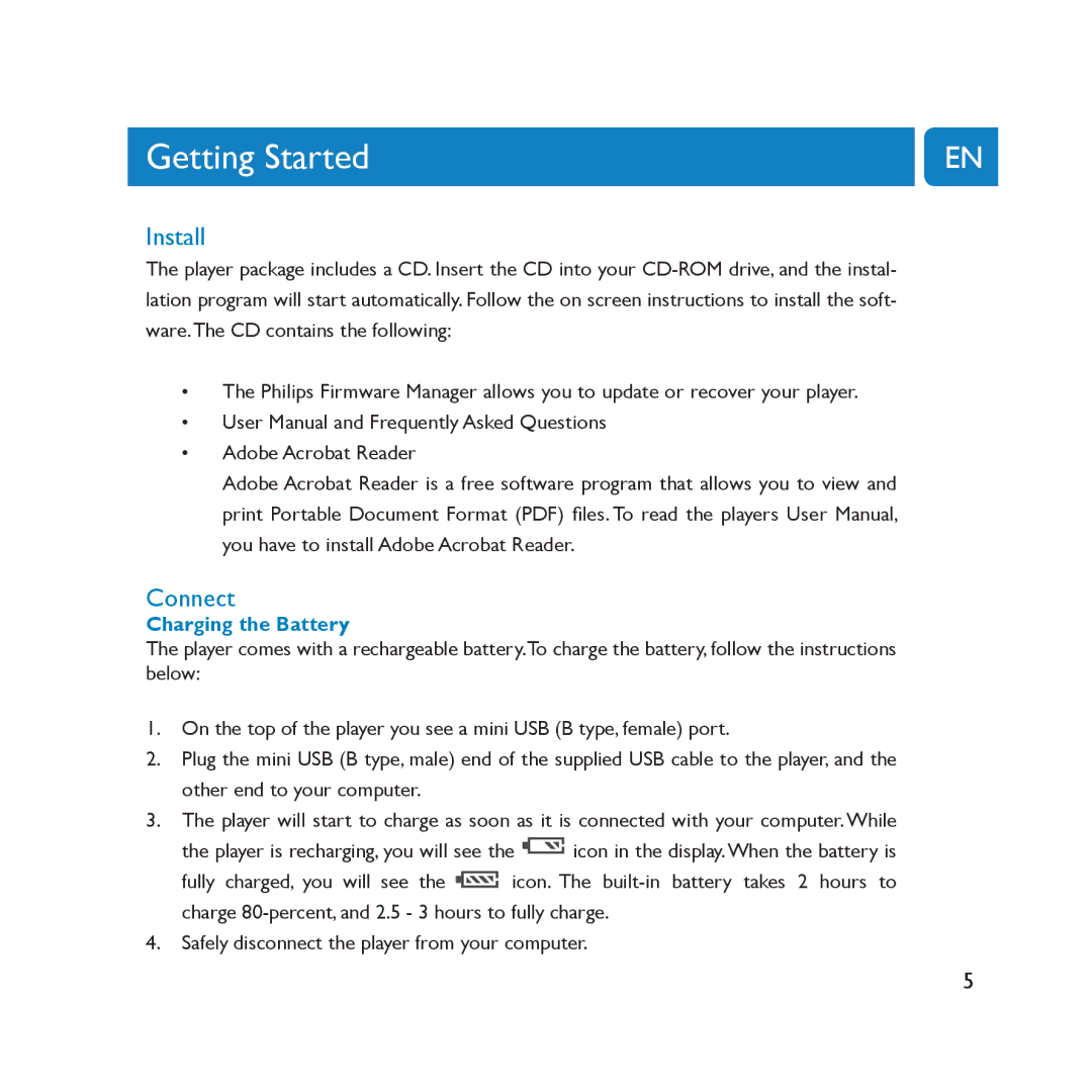 Philips SA2000 user manual Getting Started, Install, Connect, Charging the Battery 