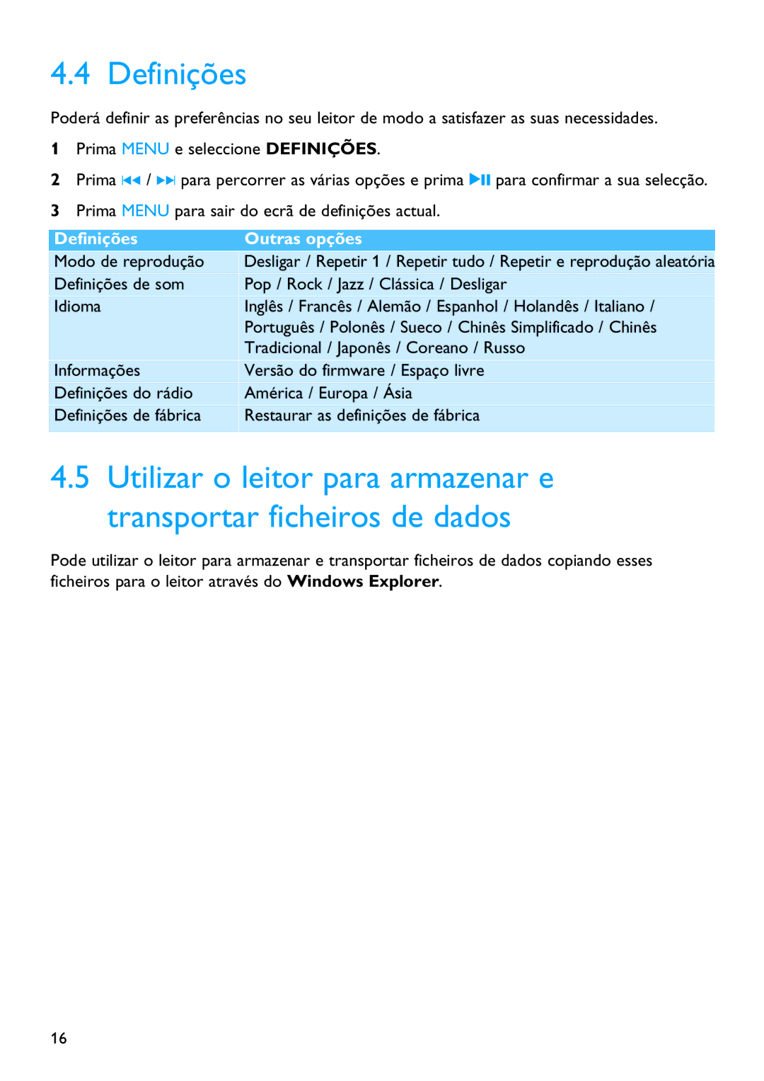 Philips SA2204, SA2215, SA2211, SA2214, SA2220, SA2201, SA2210, SA2221, SA2225, SA2224 manual Definições Outras opções 