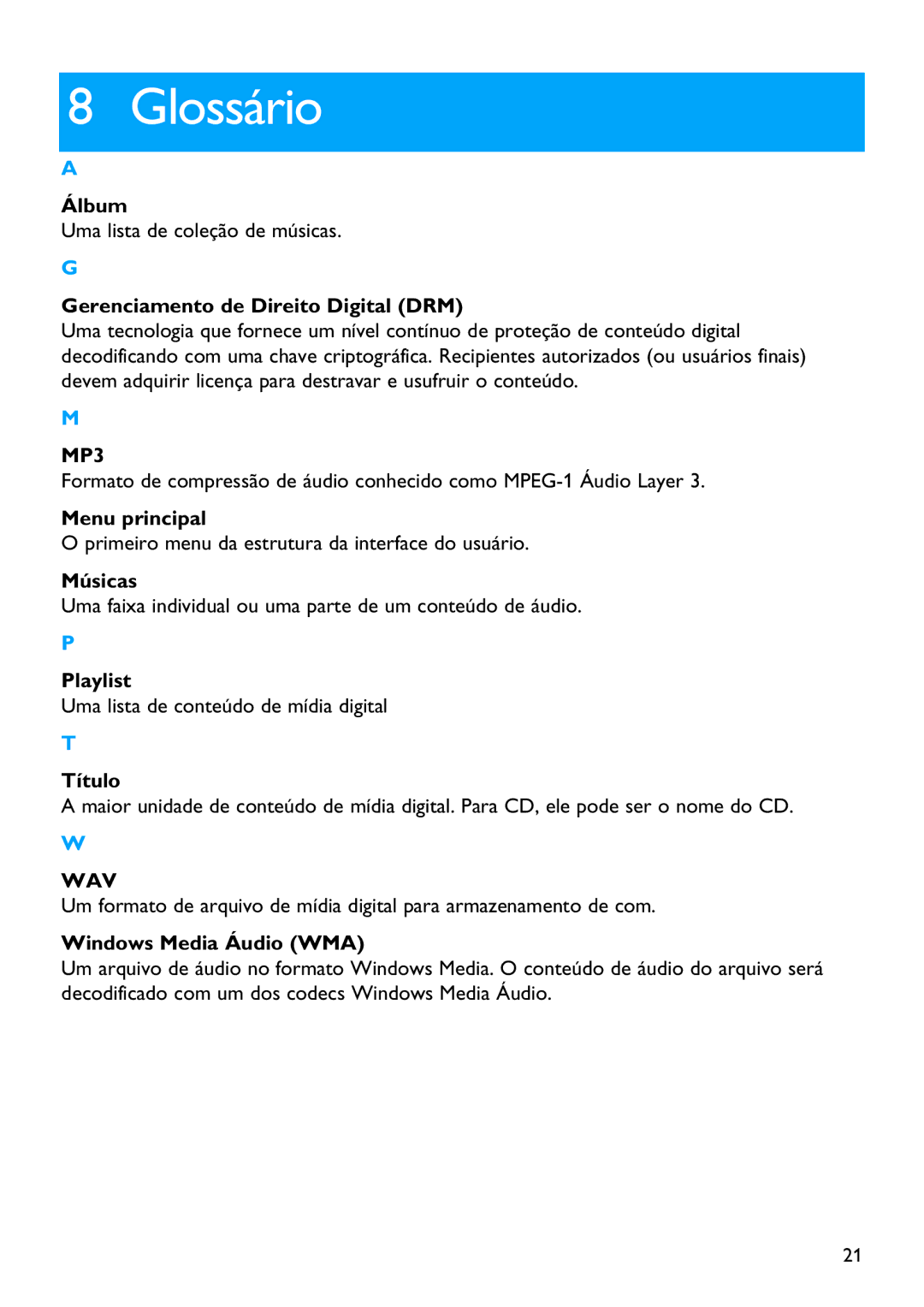 Philips SA2211, SA2215, SA2214, SA2220, SA2201, SA2210, SA2204, SA2221, SA2225 Glossário, Gerenciamento de Direito Digital DRM 