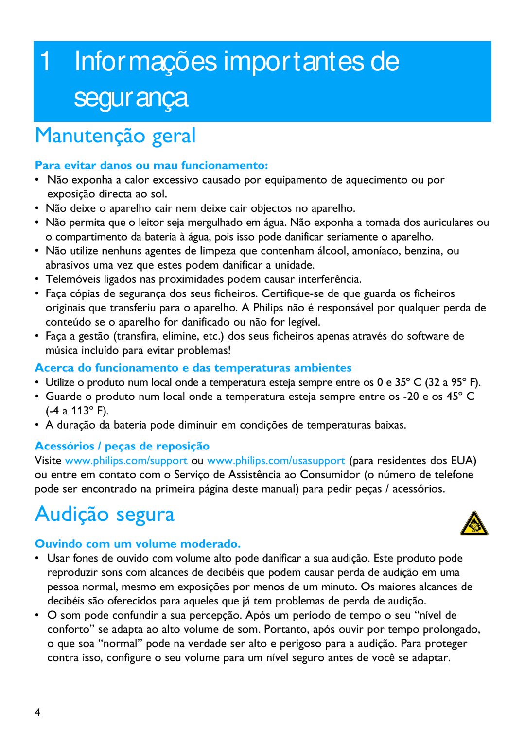 Philips SA2201, SA2215, SA2211, SA2214, SA2220, SA2210 Informações importantes de segurança, Manutenção geral, Audição segura 