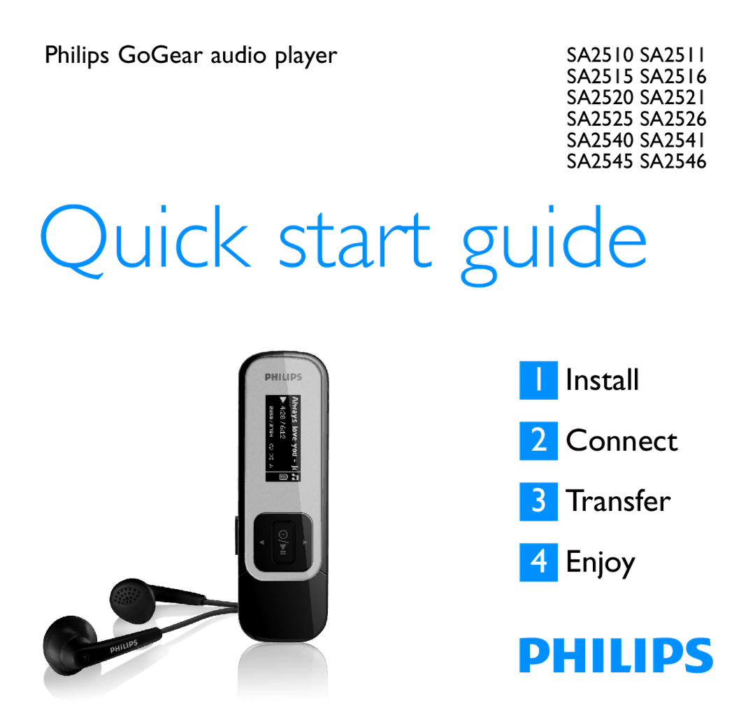 Philips SA2545, SA2526, SA2515, SA2546, SA2525, SA2540, SA2516, SA2520, SA2511, SA2521, SA2541 quick start Quick start guide 