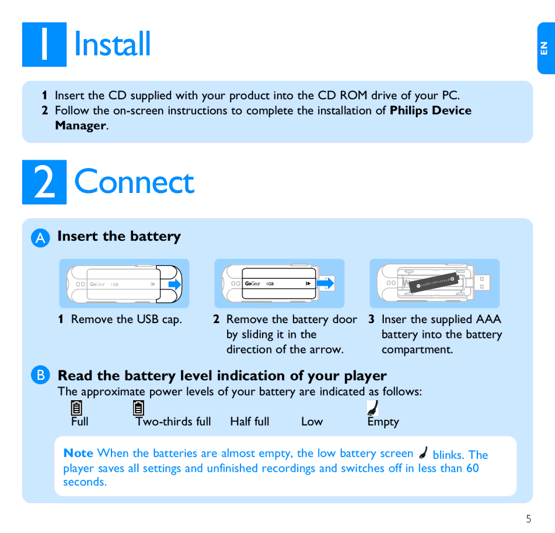 Philips SA2521, SA2526, SA2545 Install, Connect, Insert the battery, Read the battery level indication of your player 