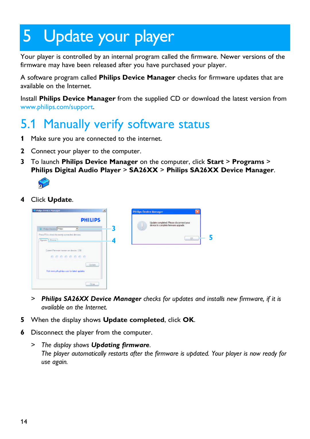 Philips SA2610 manual Update your player, Manually verify software status, The display shows Updating firmware 