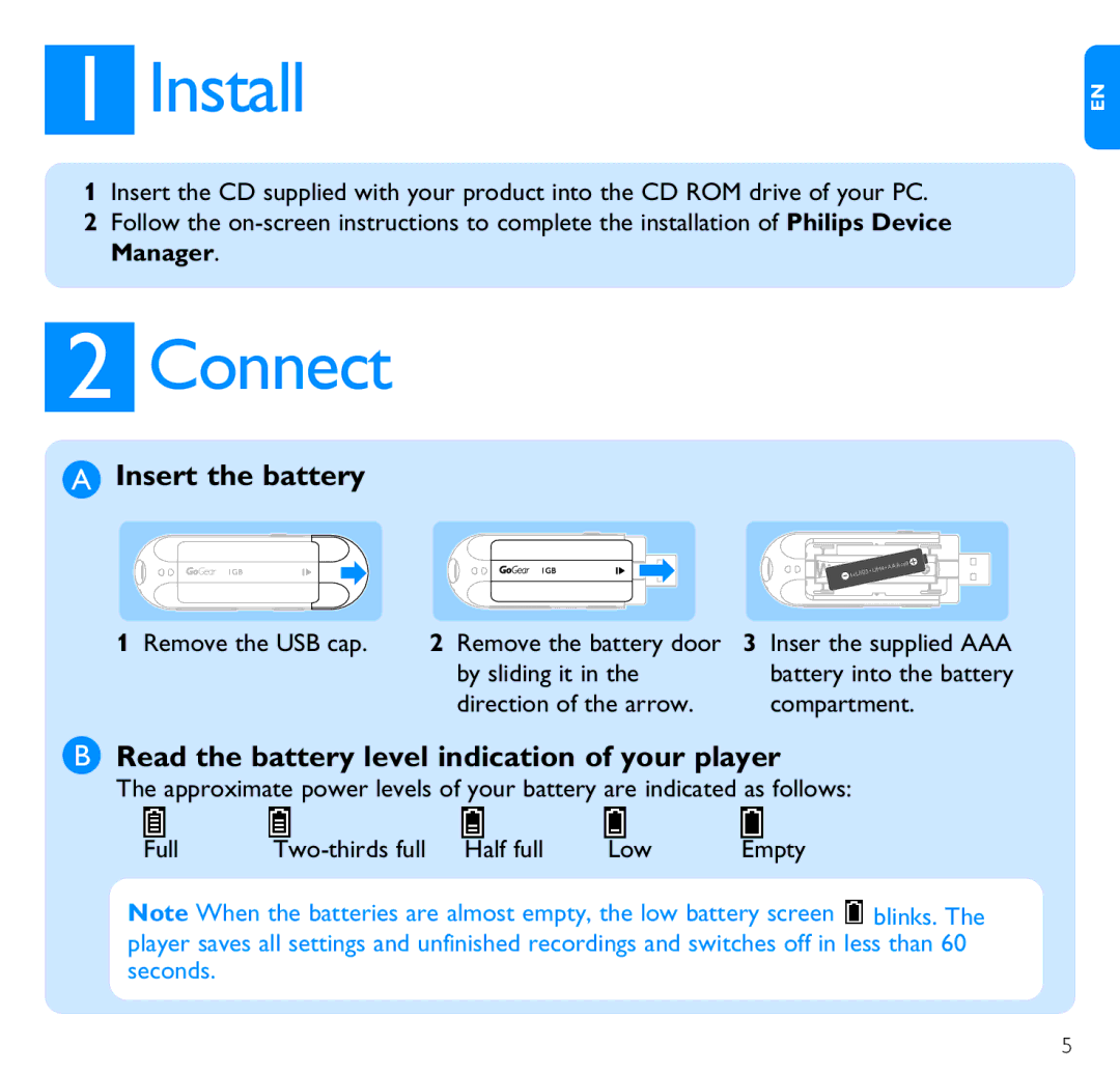 Philips SA2611, SA2646, SA2641 Install, Connect, Insert the battery, Read the battery level indication of your player 