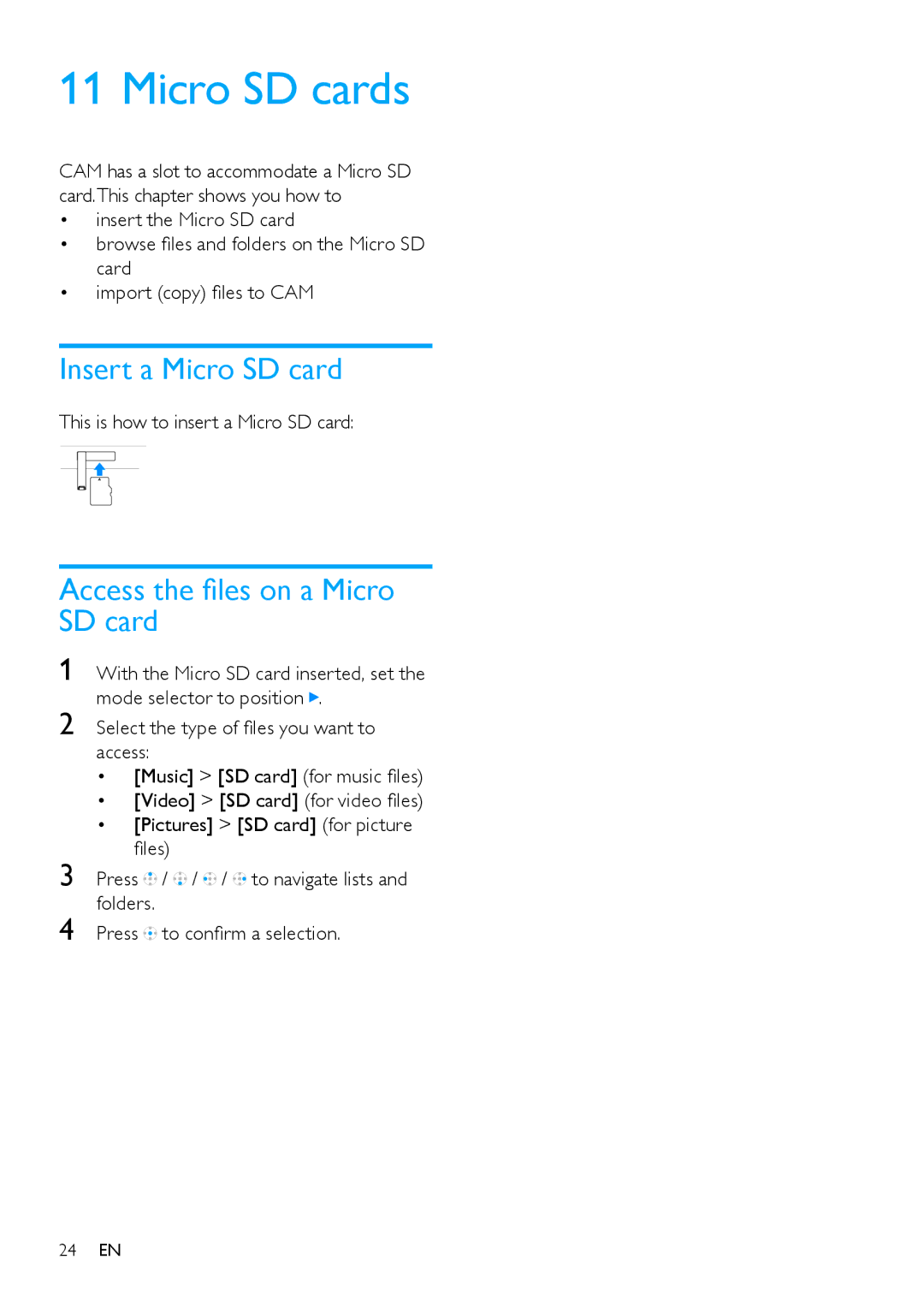 Philips SA2CAM08K/37 user manual Micro SD cards, Insert a Micro SD card, Access the files on a Micro SD card 