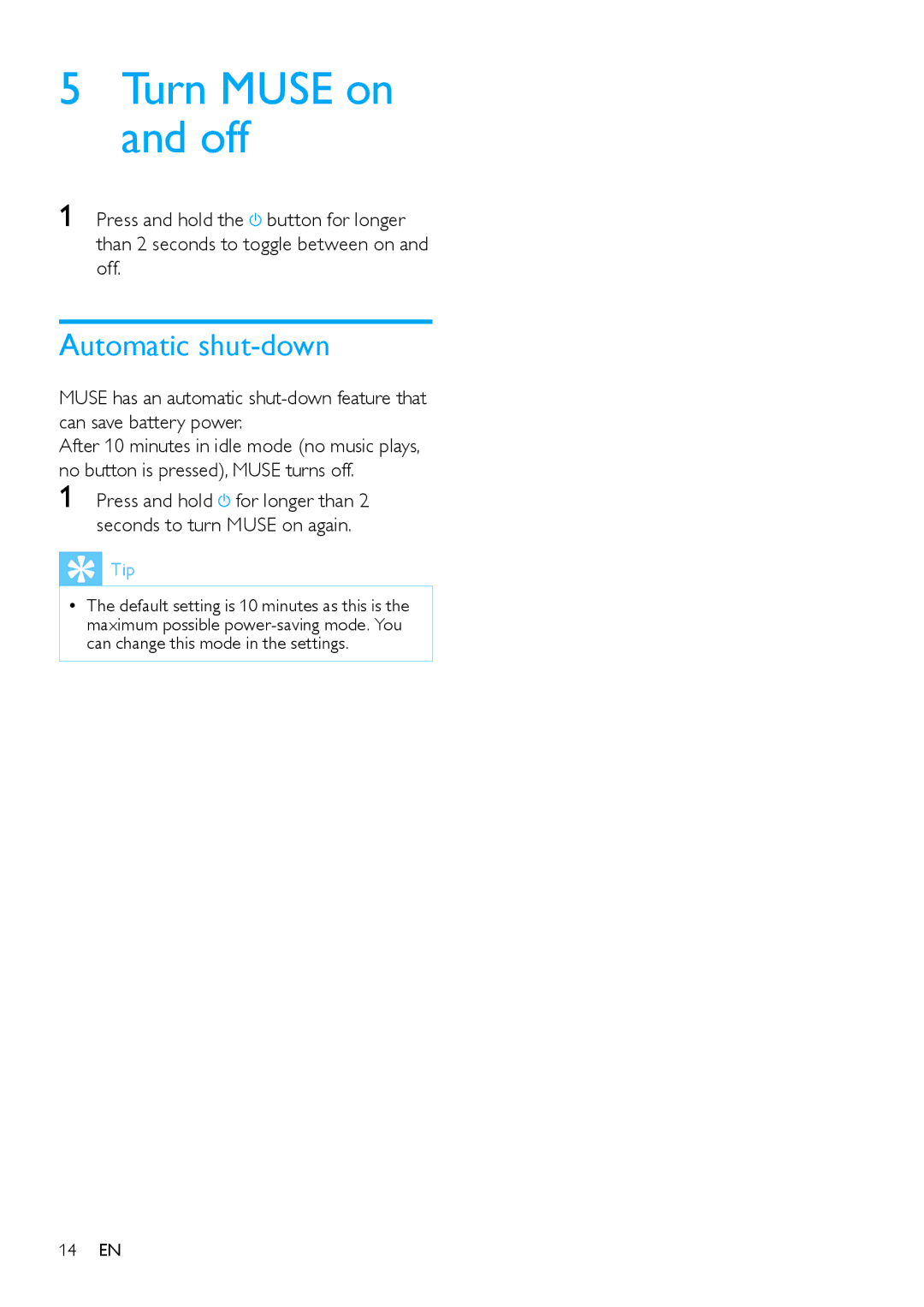 Philips SA2MUS16, SA2MUS08S/17, SA2MUS32 user manual Turn Muse on and off, Automatic shut-down 