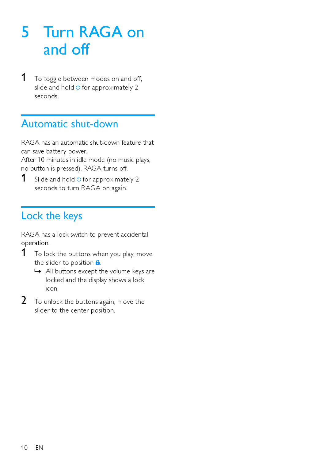 Philips SA2RGA04, SA2RGA08, SA2RGA02 user manual Turn Raga on and off, Automatic shut-down, Lock the keys 