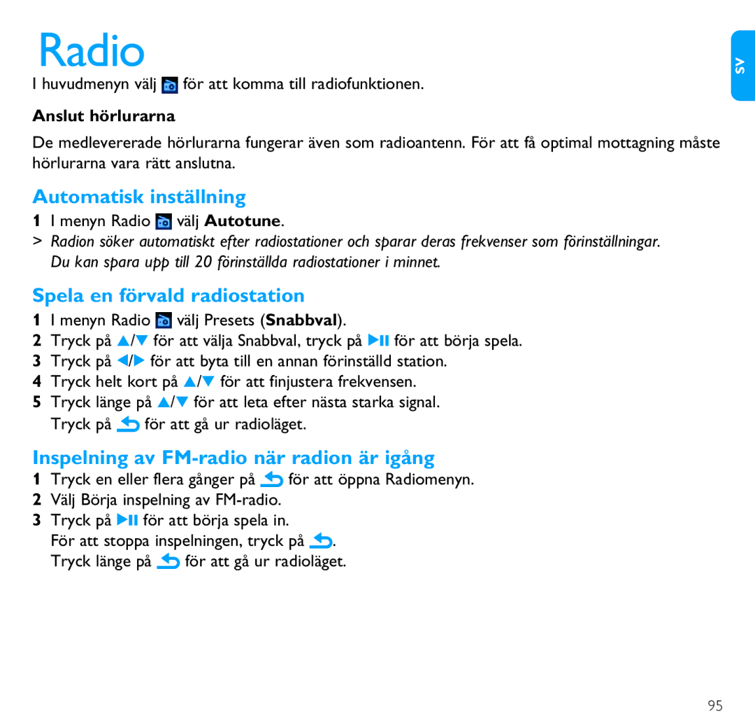 Philips SA3226 Radio, Automatisk inställning, Spela en förvald radiostation, Inspelning av FM-radio när radion är igång 