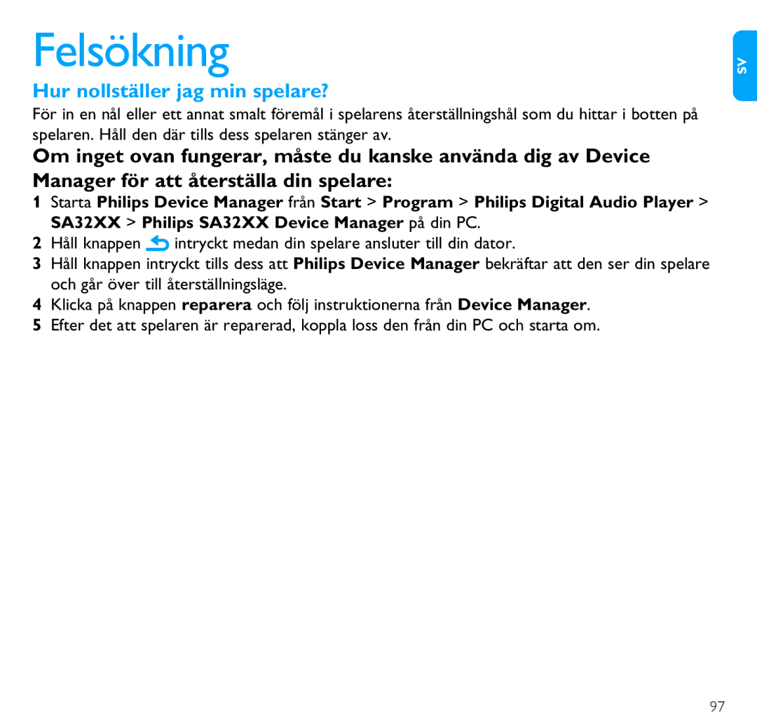 Philips SA3214, SA3246, SA3244, SA3224, SA3225, SA3215, SA3226, SA3216 manual Felsökning, Hur nollställer jag min spelare? 