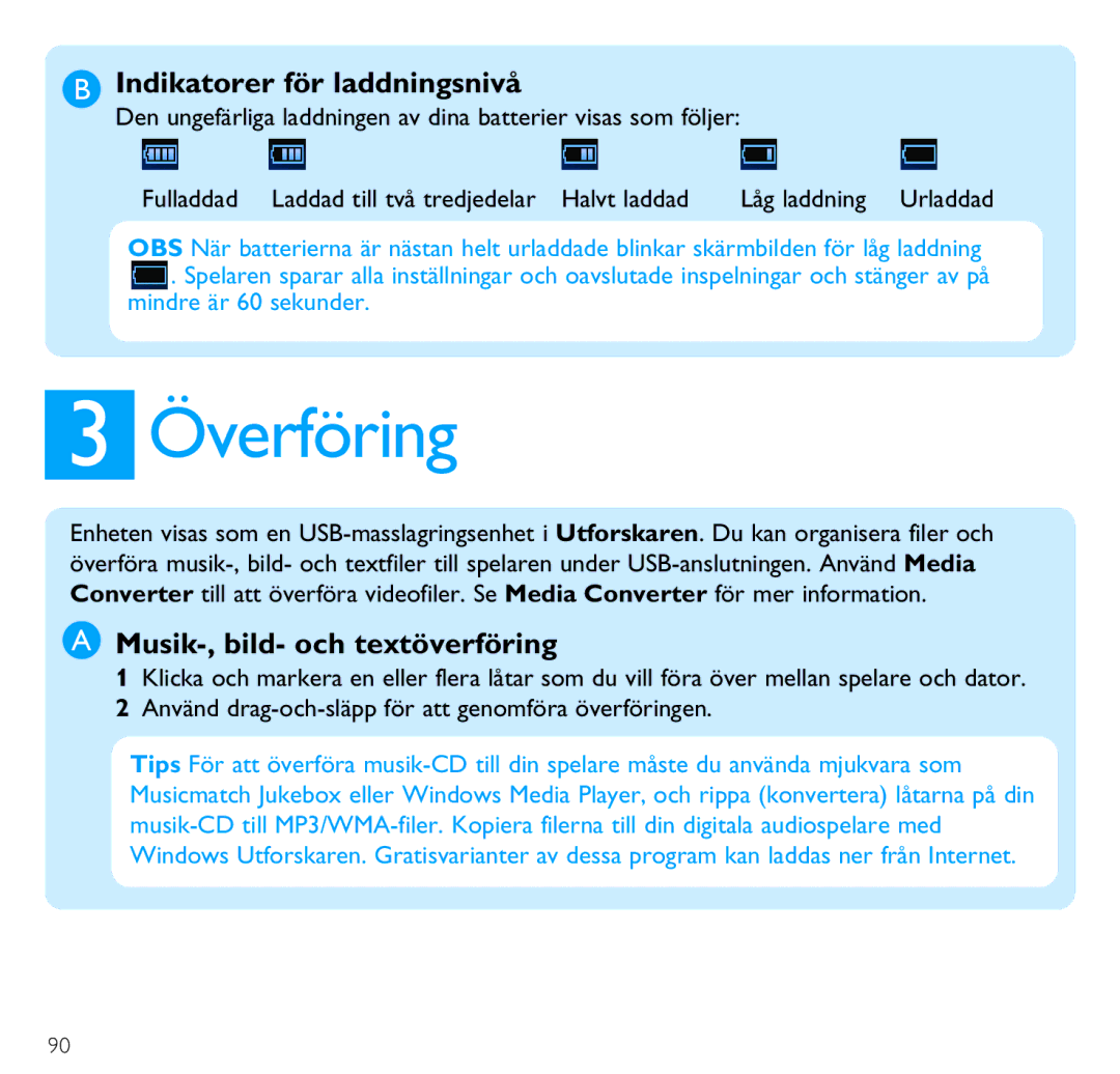 Philips SA3246, SA3244, SA3224, SA3225, SA3215 Överföring, Indikatorer för laddningsnivå, Musik-, bild- och textöverföring 