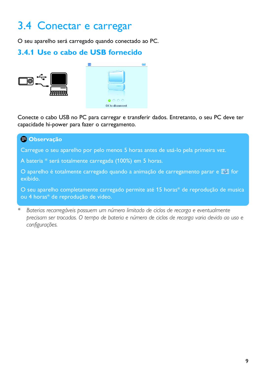 Philips SA3325, SA3385, SA3384, SA3345, SA3324, SA3314, SA3344, SA3315 manual Conectar e carregar, Use o cabo de USB fornecido 