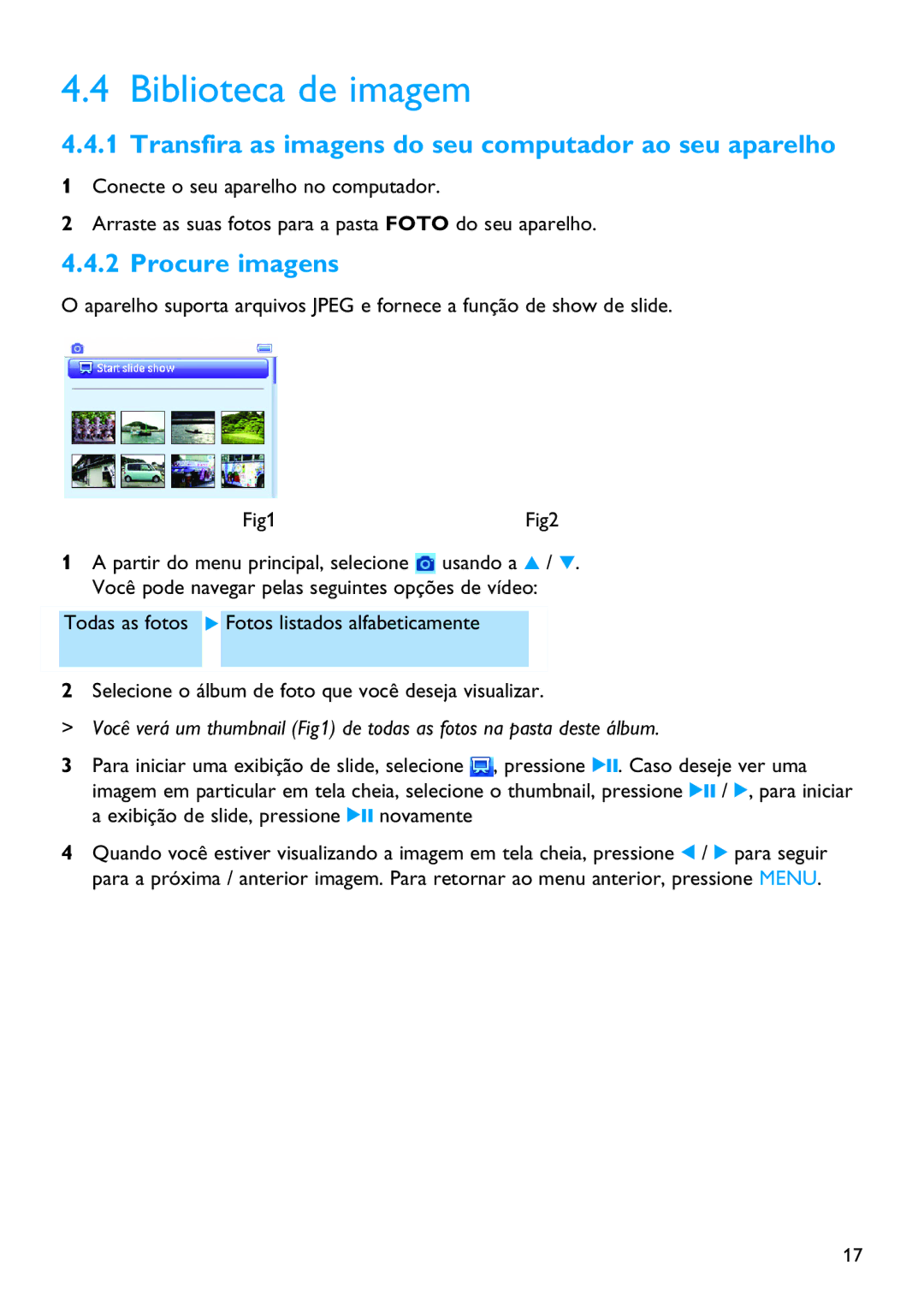 Philips SA3325, SA3385 manual Biblioteca de imagem, Transfira as imagens do seu computador ao seu aparelho, Procure imagens 