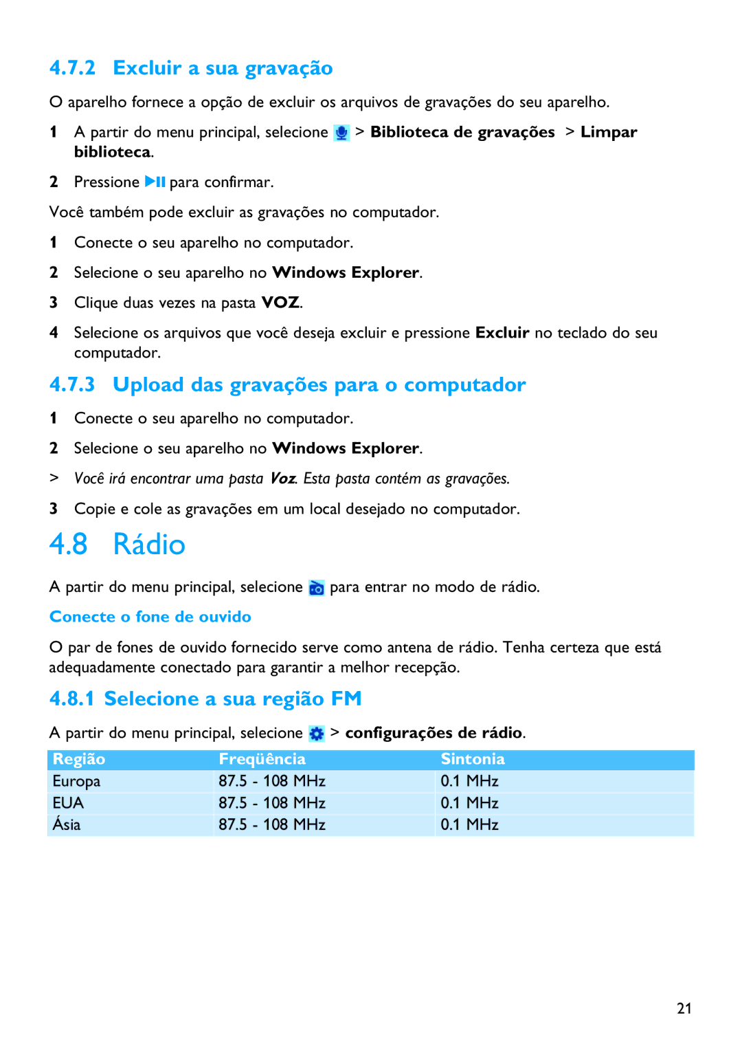 Philips SA3315, SA3385 Rádio, Excluir a sua gravação, Upload das gravações para o computador, Selecione a sua região FM 