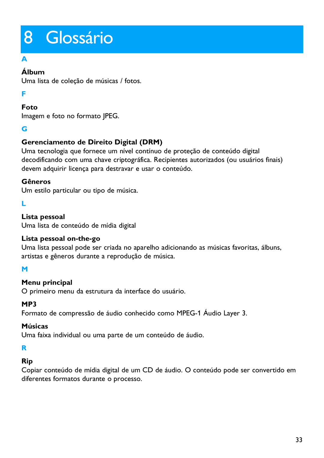 Philips SA3325, SA3385, SA3384, SA3345, SA3324, SA3314, SA3344, SA3315 manual Glossário, Gerenciamento de Direito Digital DRM 