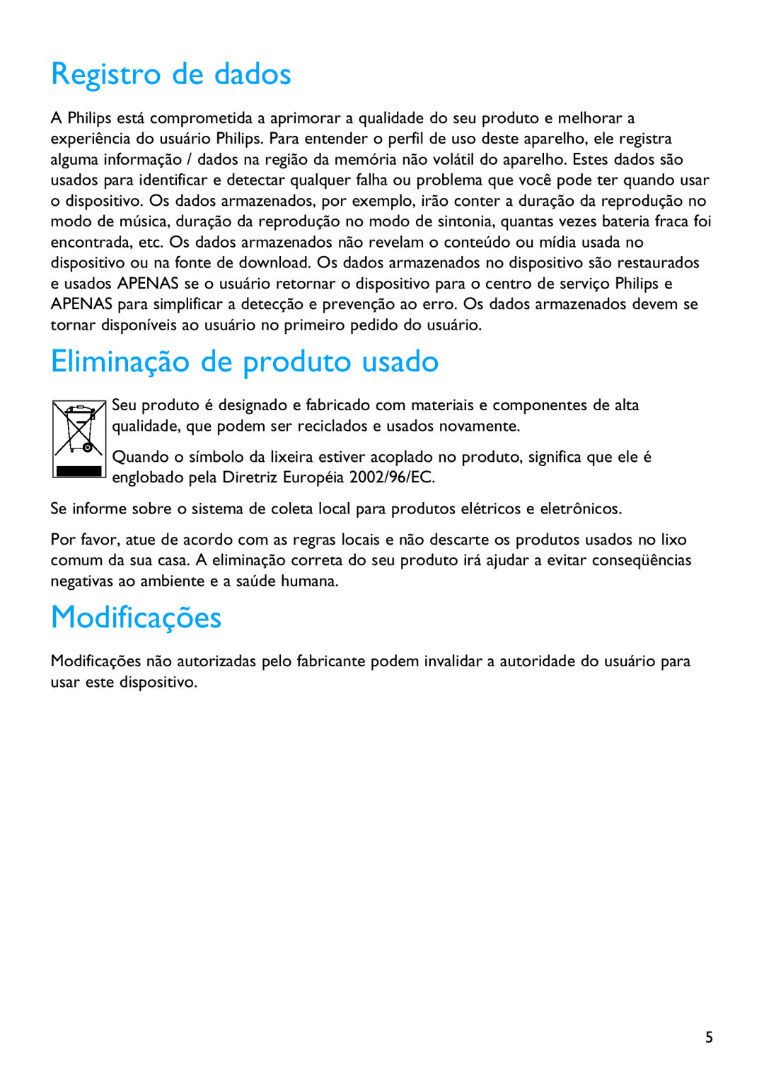 Philips SA3315, SA3385, SA3384, SA3345, SA3325, SA3324, SA3314 Registro de dados, Eliminação de produto usado, Modificações 