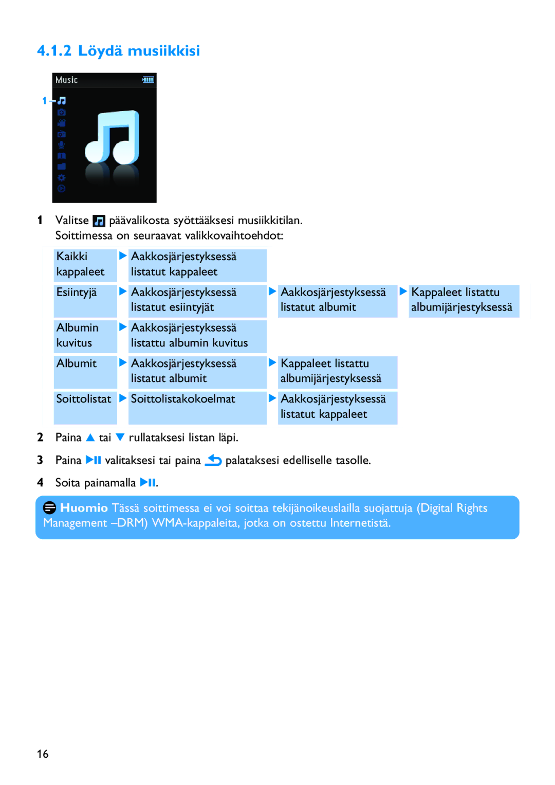 Philips SA3416, SA3414, SA3415, SA3424, SA3426, SA3444 manual 2 Löydä musiikkisi 