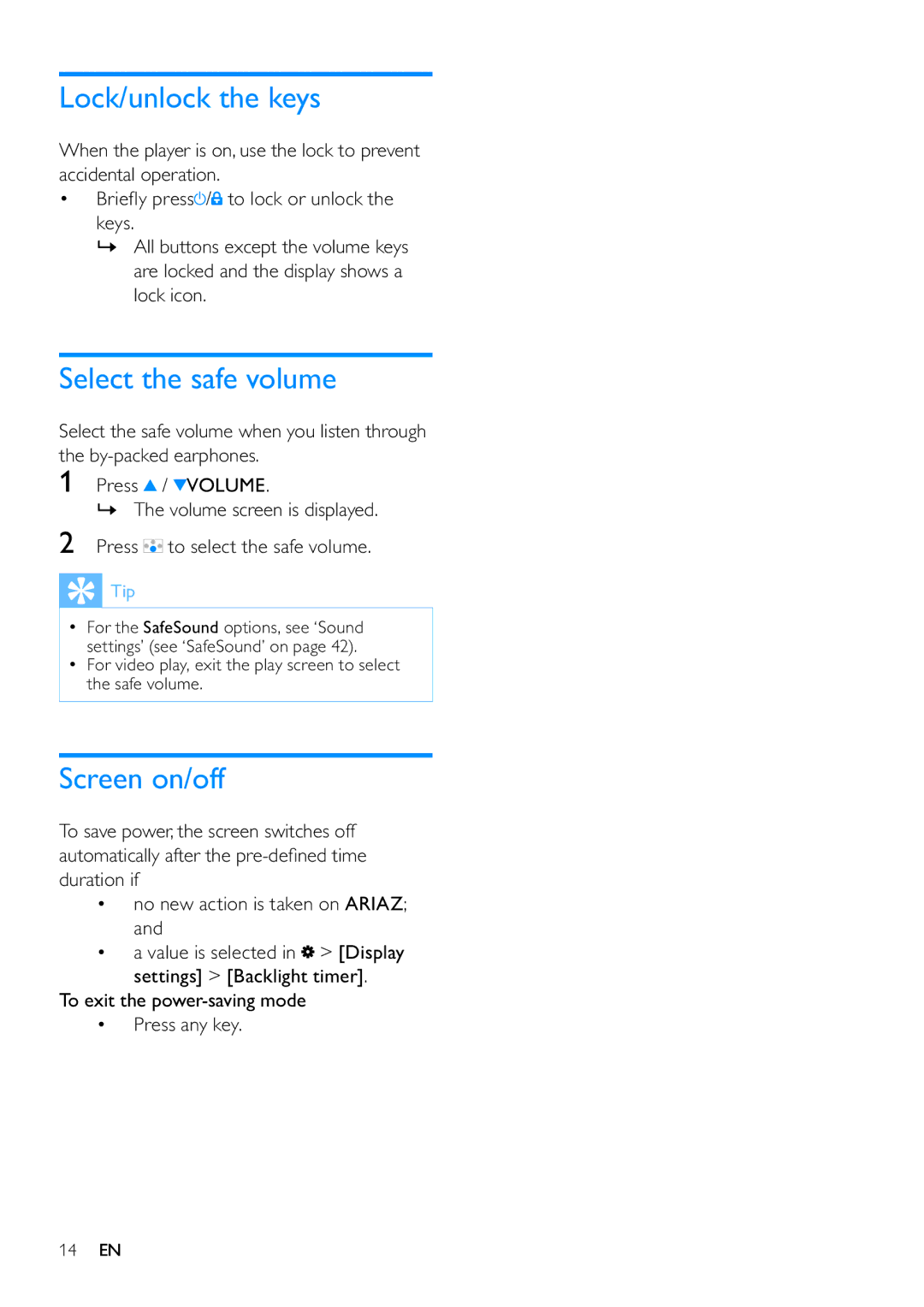 Philips SA3ARA16 Lock/unlock the keys, Select the safe volume, Screen on/off, To exit the power-saving mode Press any key 