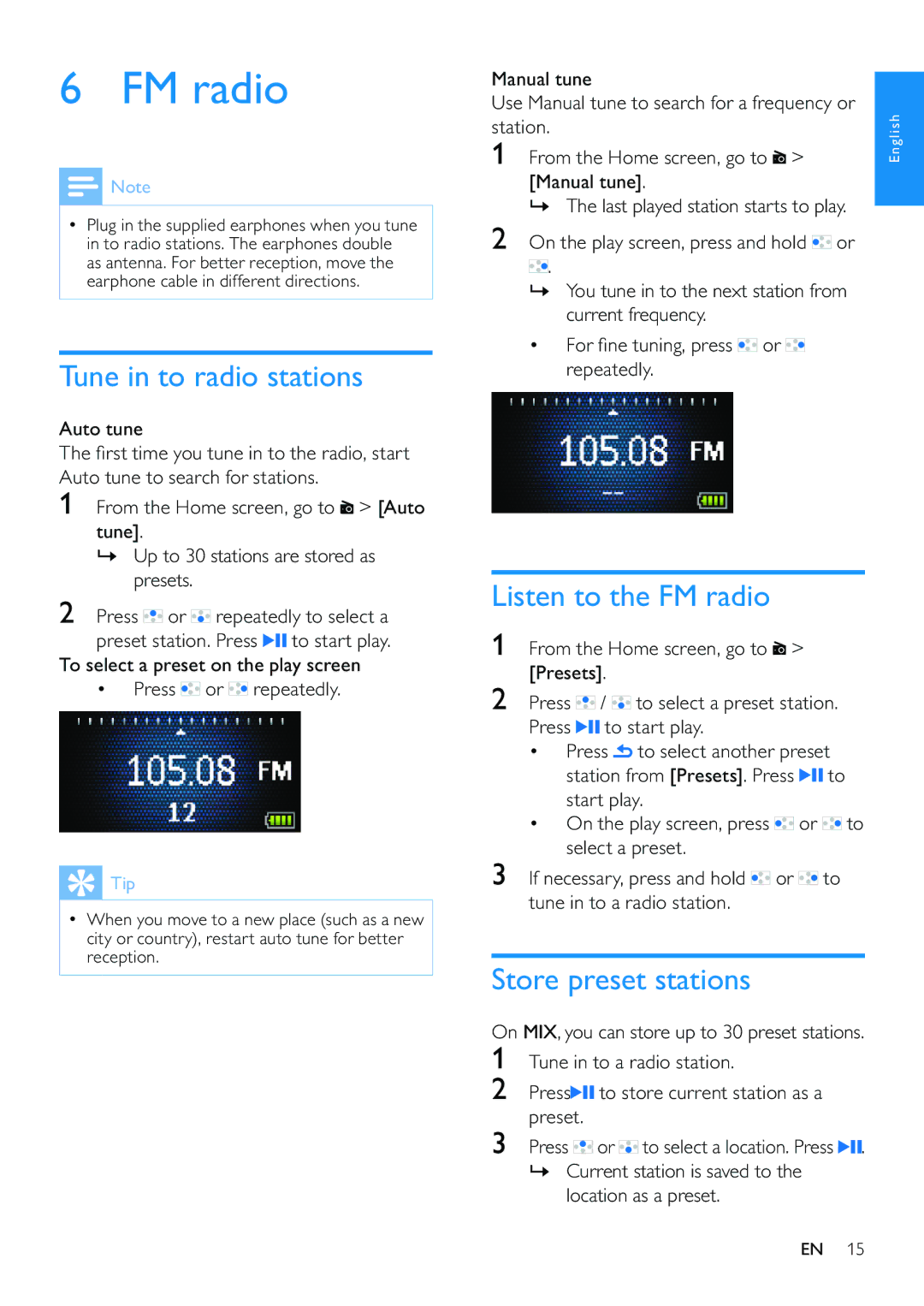 Philips SA3MXX08 Tune in to radio stations, Listen to the FM radio, Store preset stations, Press or repeatedly 