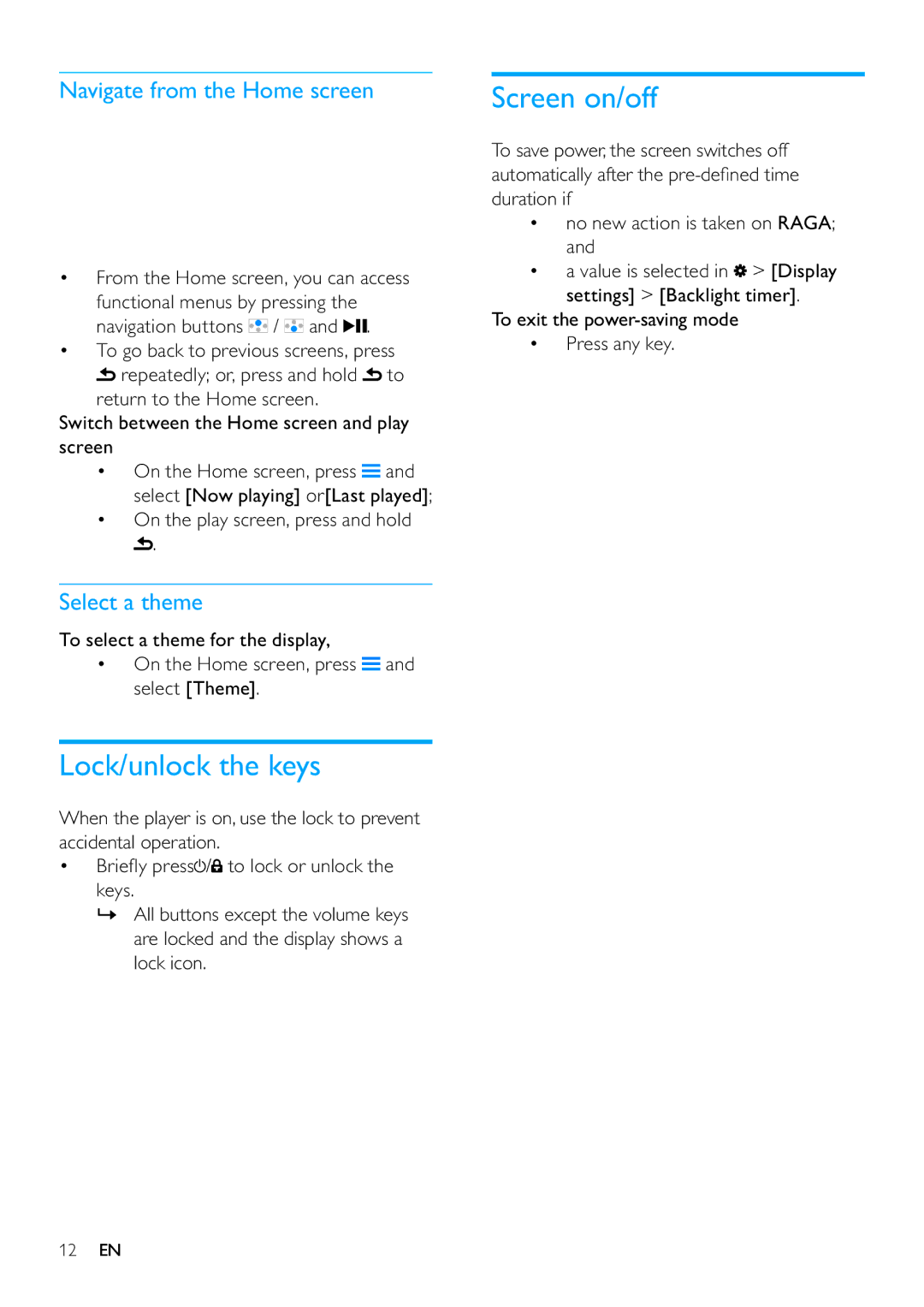 Philips SA3RGA08, SA3RGA04, SA3RGA02 Lock/unlock the keys, Screen on/off, Navigate from the Home screen, Select a theme 