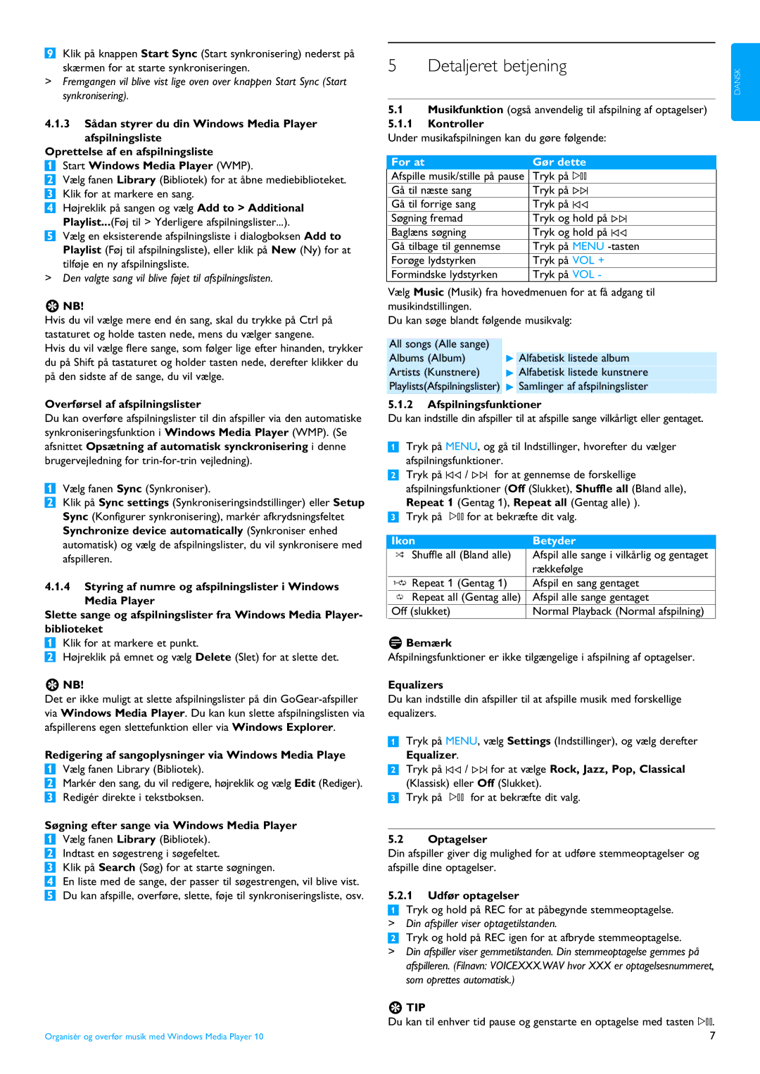 Philips SA4104, SA4114, SA4110, SA4105, SA4100, SC215 manual Detaljeret betjening 