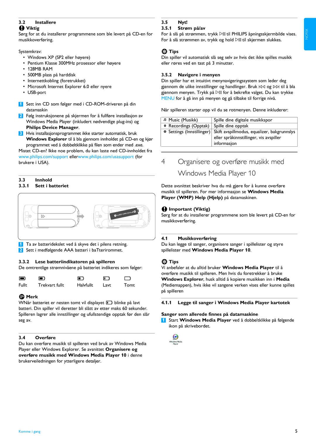 Philips SA4110, SA4124, SA4120, SA4125, SA4114, SA4121, SA4111, SA4115 Organisere og overføre musikk med Windows Media Player 