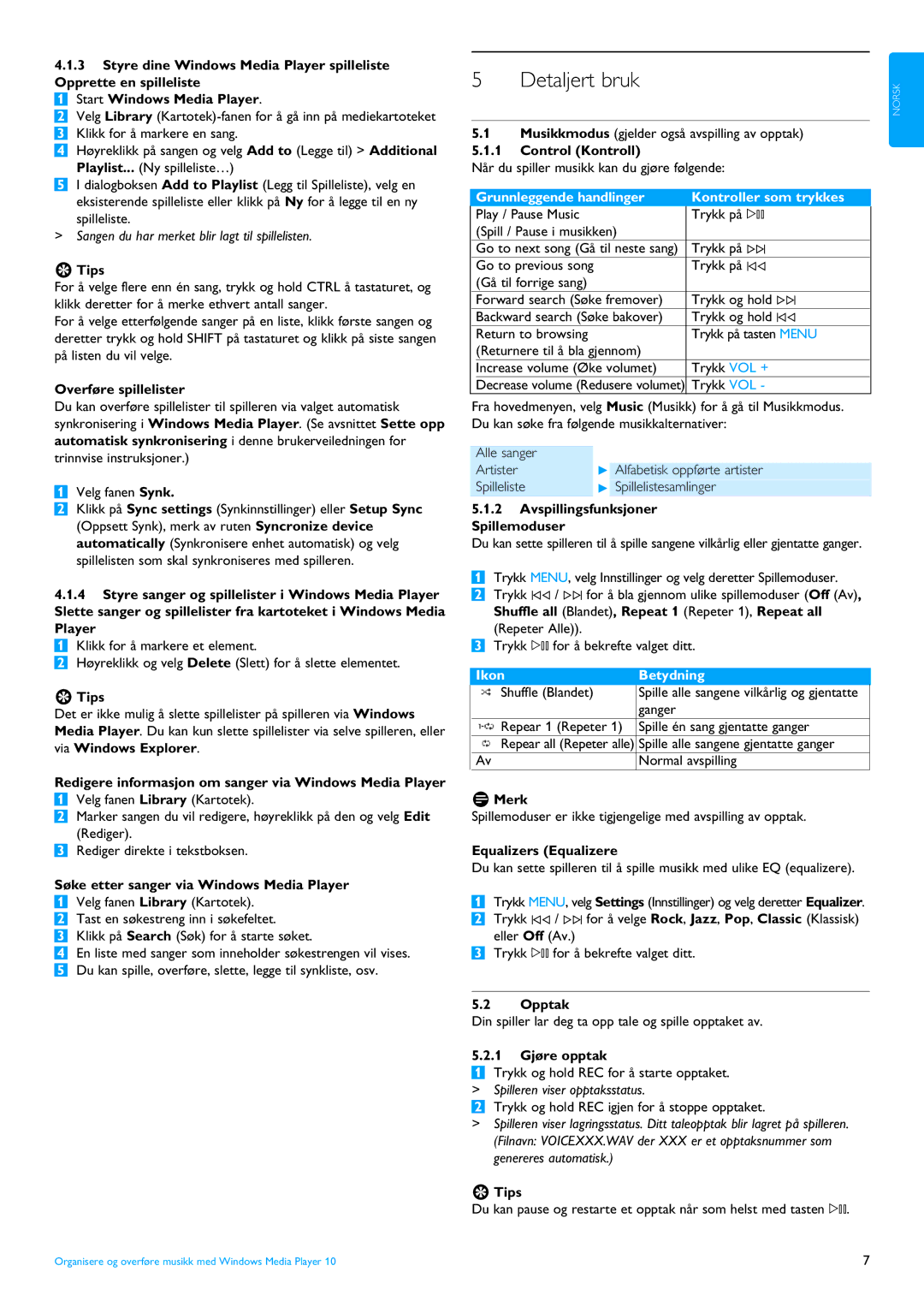 Philips SA4104, SA4124, SA4120, SA4125, SA4114, SA4121, SA4111, SA4115, SA4110, SA4105, SA4101, SA4100 manual Detaljert bruk 