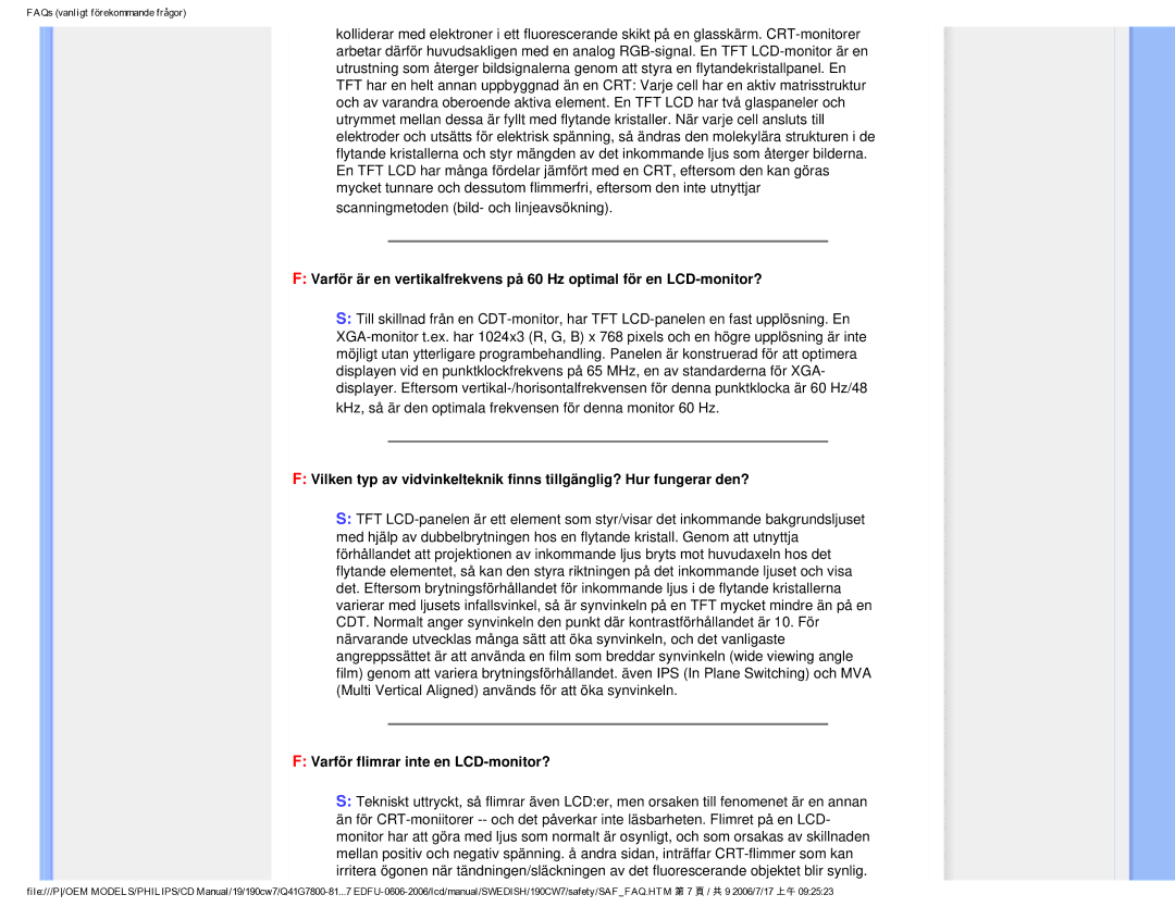 Philips SA4125 user manual Varför flimrar inte en LCD-monitor? 