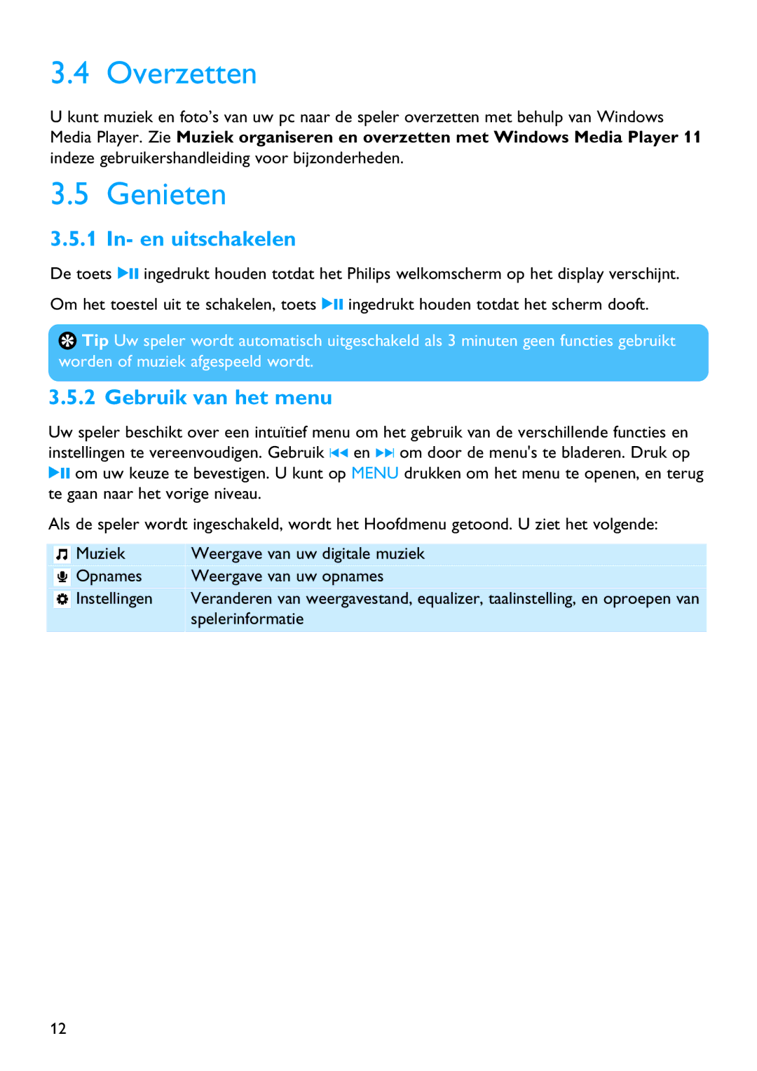 Philips SA4126, SA4146, SA4127, SA4147 manual Overzetten, Genieten, In- en uitschakelen, Gebruik van het menu 