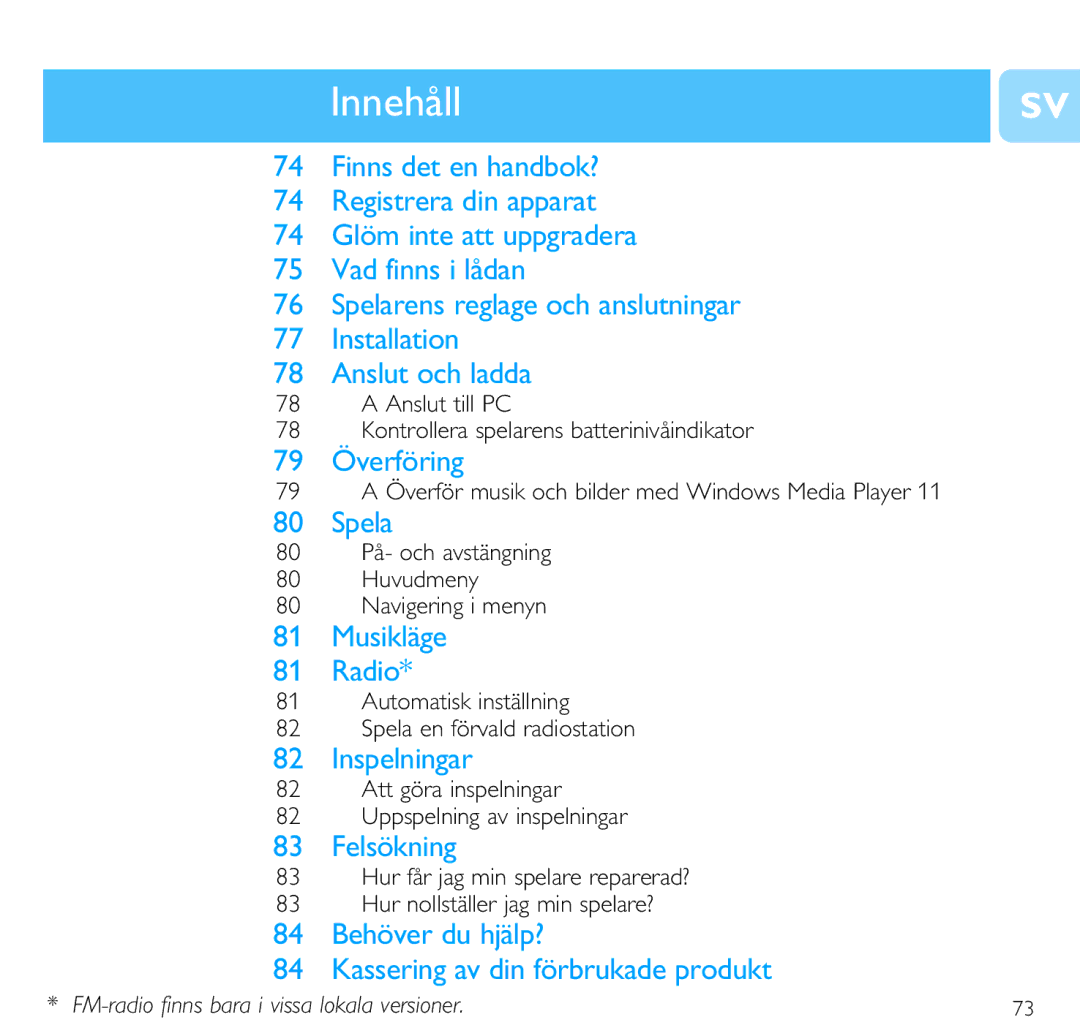 Philips SA4310 manual Anslut till PC Kontrollera spelarens batterinivåindikator 