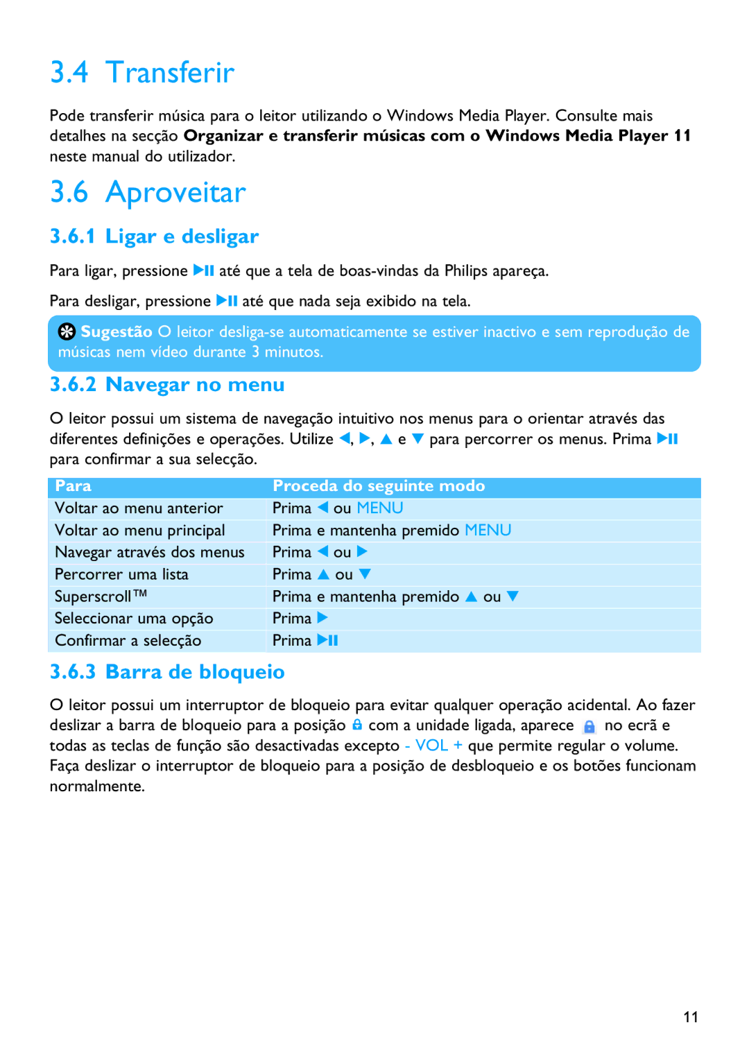 Philips SA4315, SA4345, SA4340, SA4320, SA4325 Transferir, Aproveitar, Ligar e desligar, Navegar no menu, Barra de bloqueio 