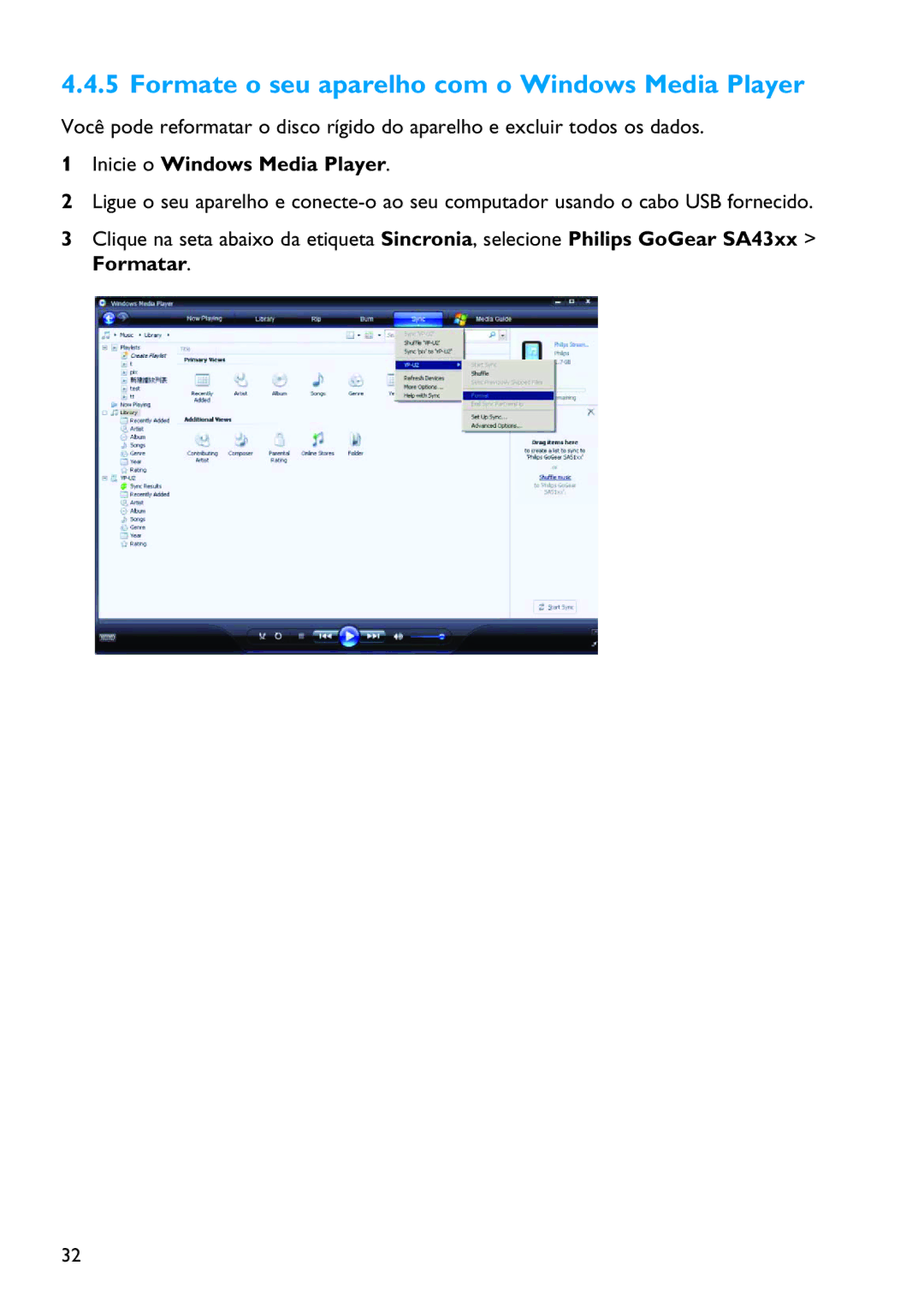 Philips SA4325, SA4345, SA4340, SA4320, SA4315 manual Formate o seu aparelho com o Windows Media Player 