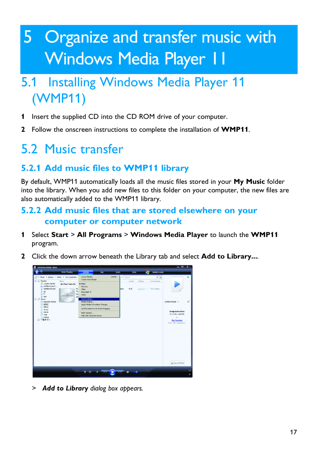 Philips SA4428 manual Installing Windows Media Player 11 WMP11, Music transfer, Add music files to WMP11 library 