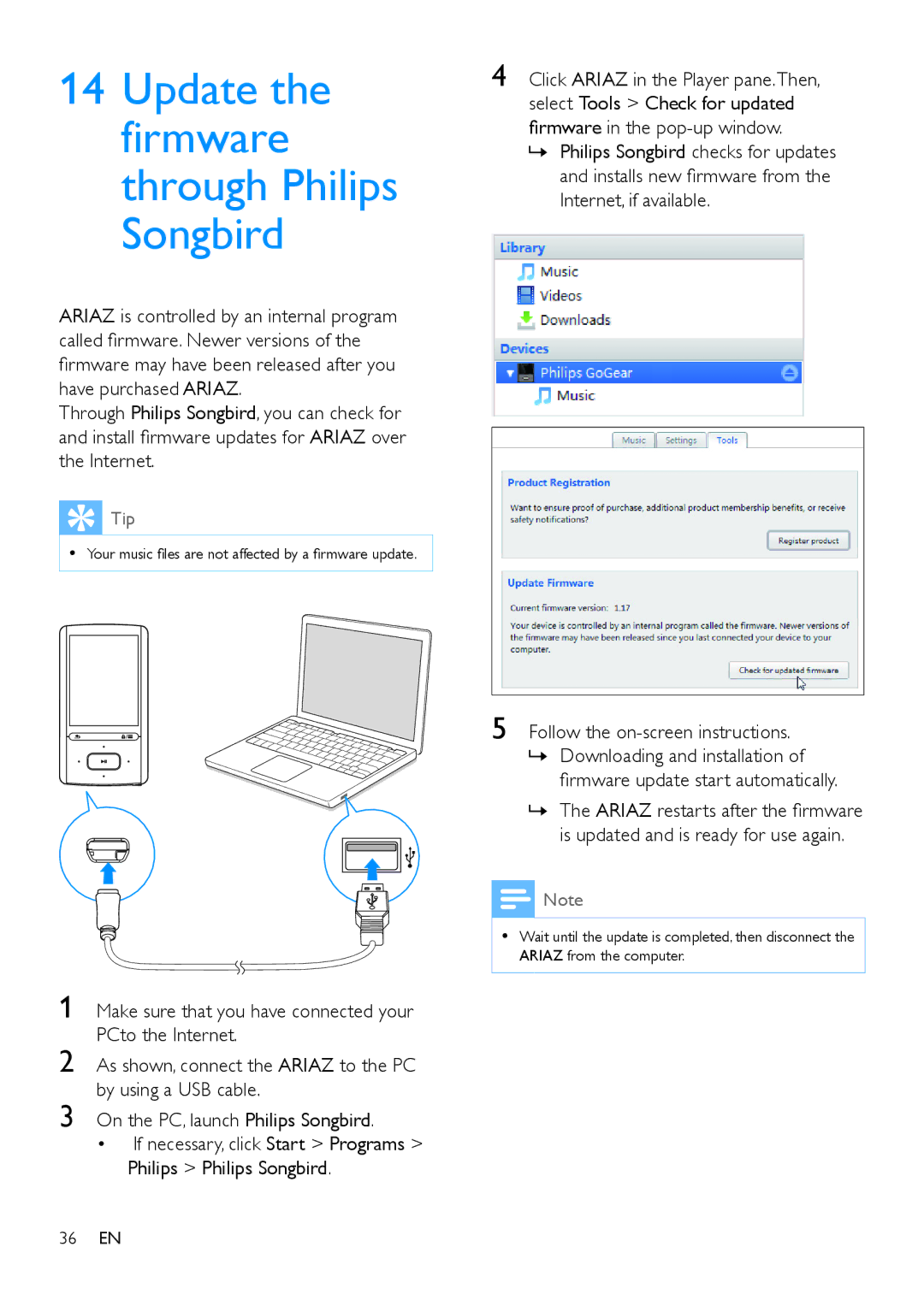 Philips SA4ARA 32 Update the firmware through Philips Songbird, Internet, if available Follow the on-screen instructions 