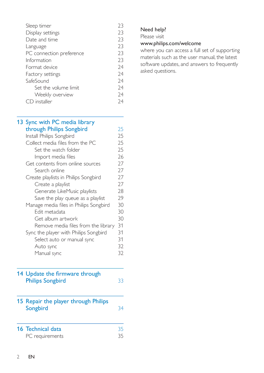 Philips SA4MUS08, SA4MUS32, SA4MUS16 Create a playlist Generate LikeMusic playlists, Edit metadata Get album artwork 