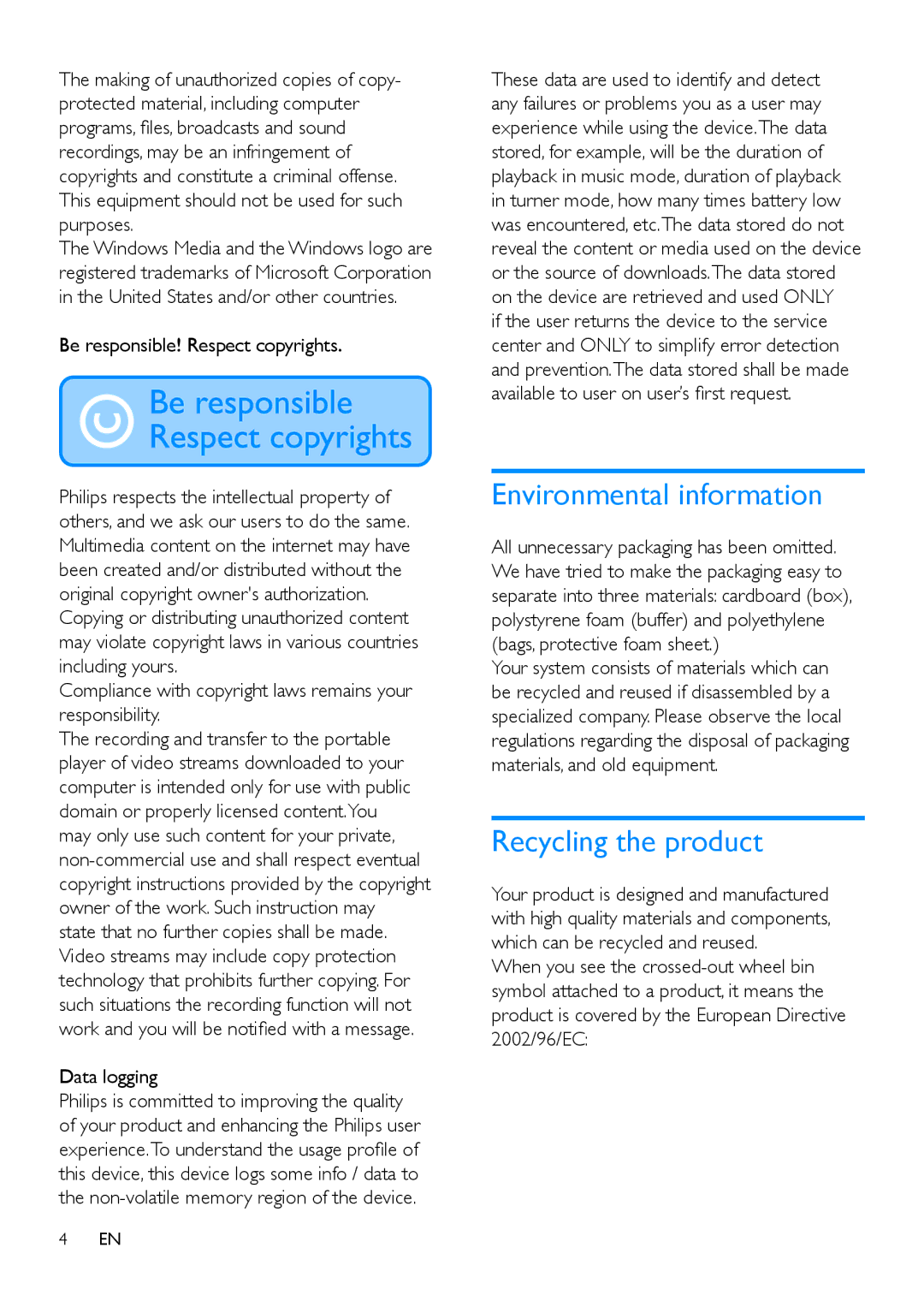 Philips SA4VBE Environmental information, Recycling the product, Be responsible! Respect copyrights, Data logging 