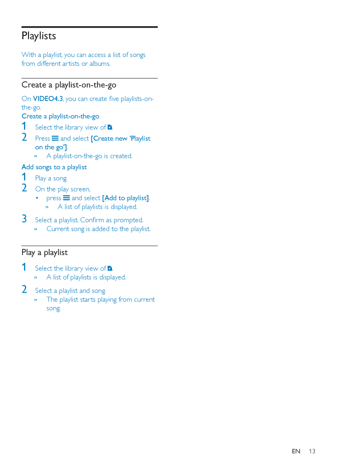Philips SA4VD404 Playlists, Create a playlist-on-the-go, Play a playlist, 6HOHFWDSOD\OLVW&RQÀUPDVSURPSWHG 